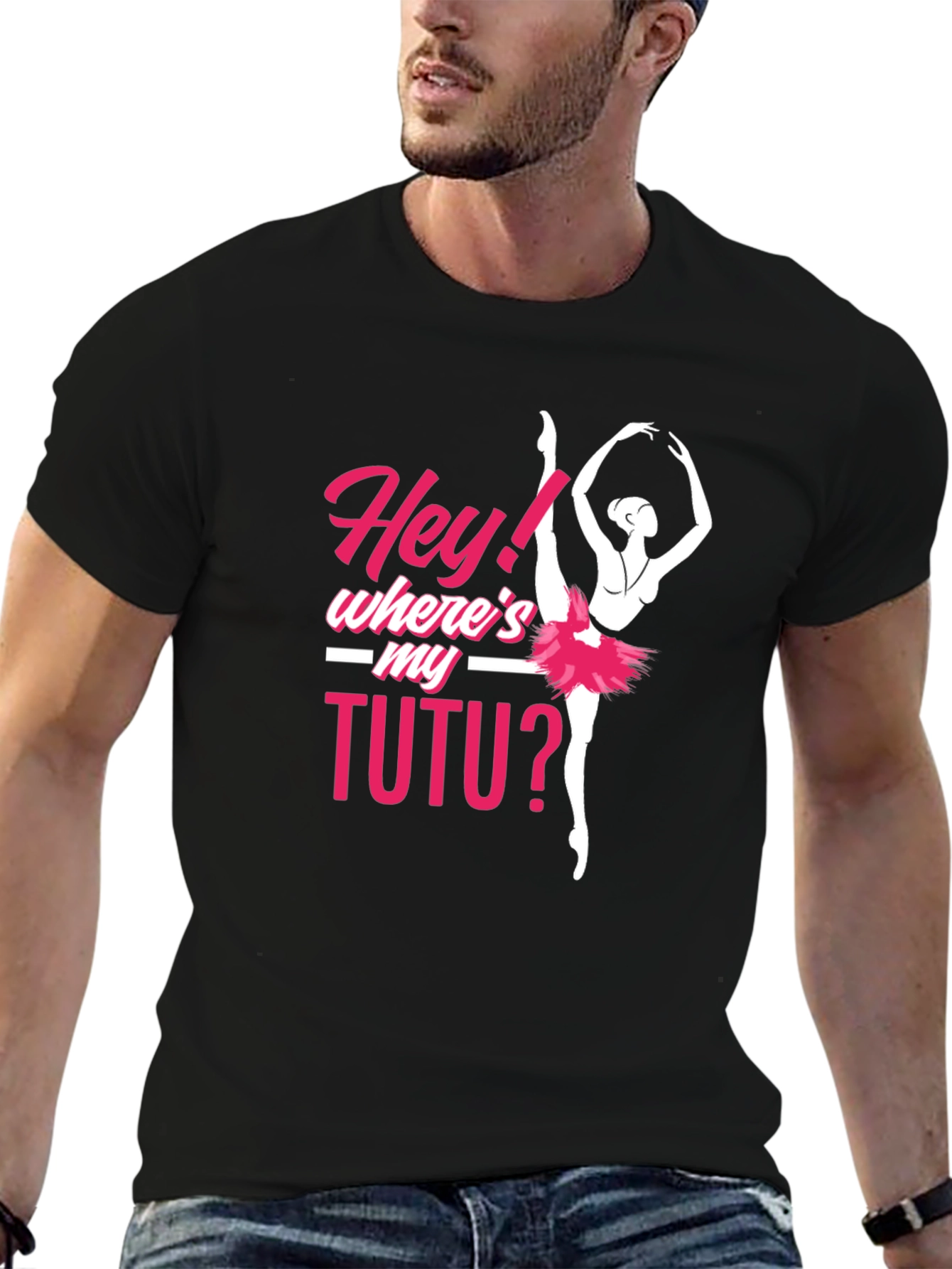 Hey! Wheres My Tutu? Ballerina T-Shirt