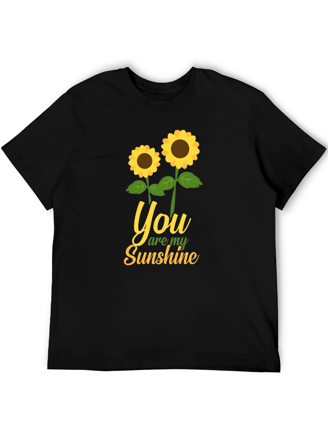 You Are My Sunshine Sunflower Graphic T-Shirt