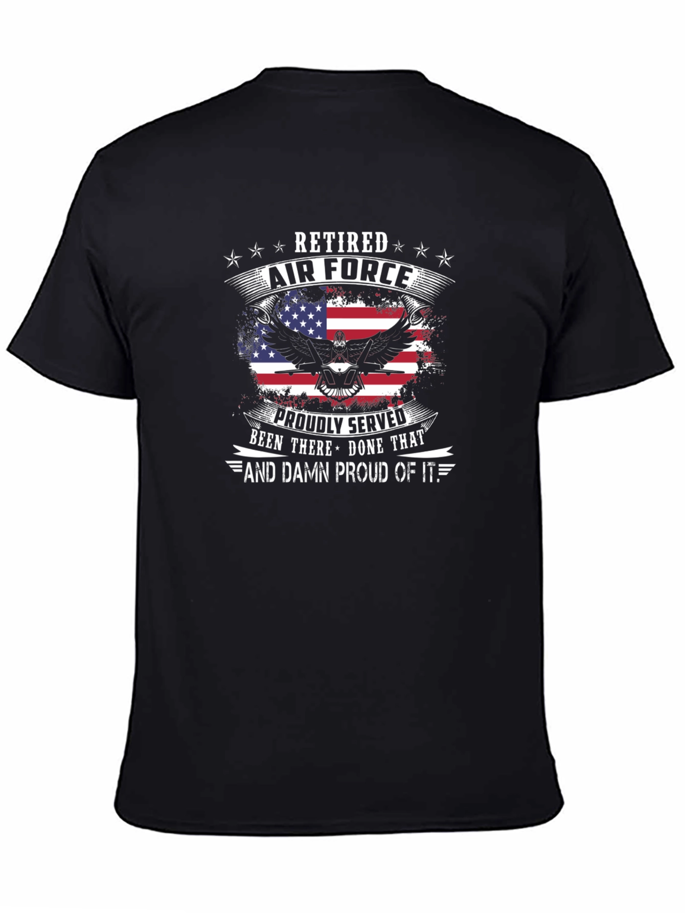 Retired Air Force Proudly Served T-Shirt