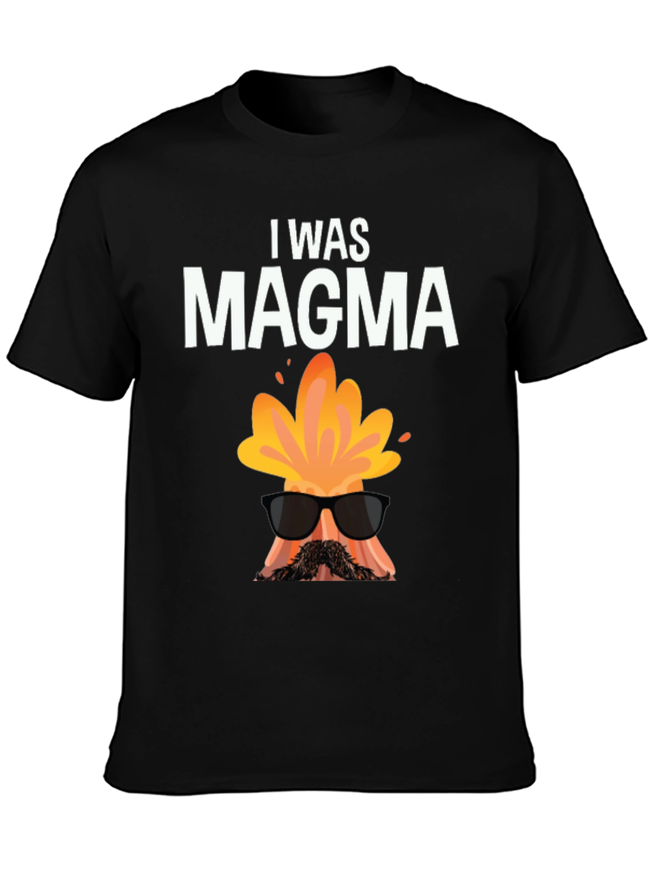 I Was Magma Funny Volcano T-Shirt