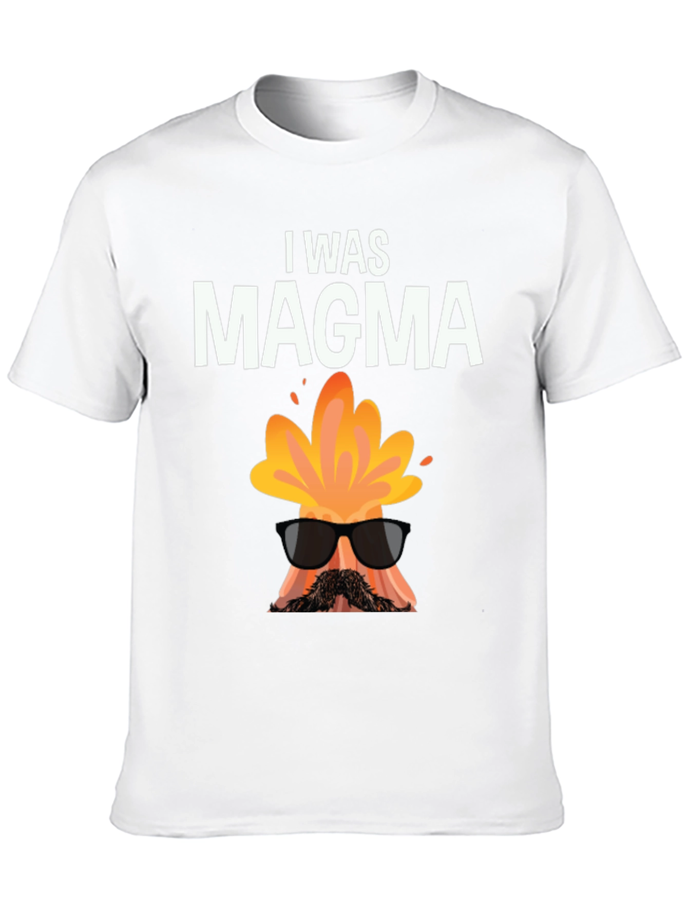 I Was Magma Funny Volcano T-Shirt