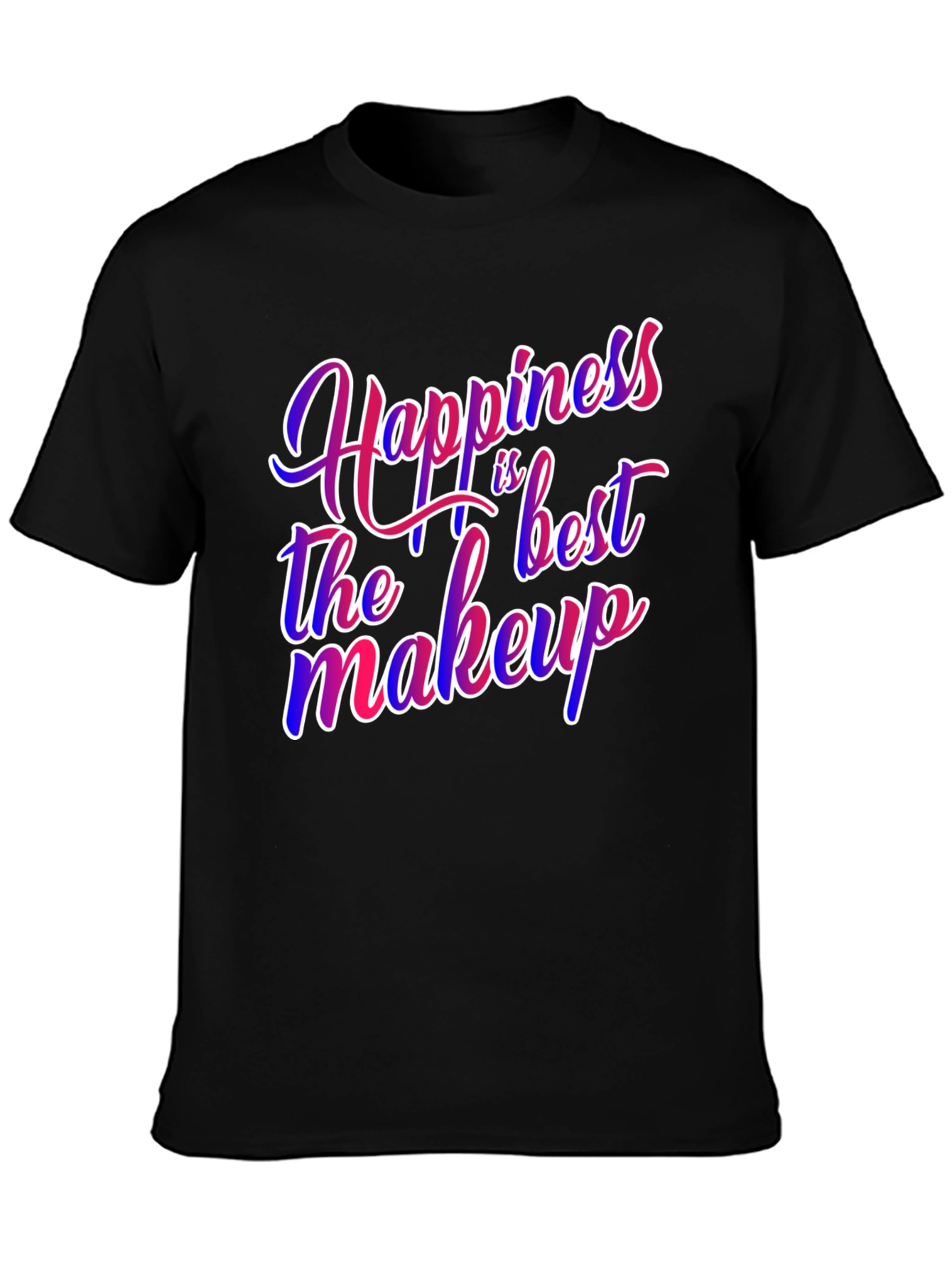 Happiness is the Best Makeup Graphic Tee