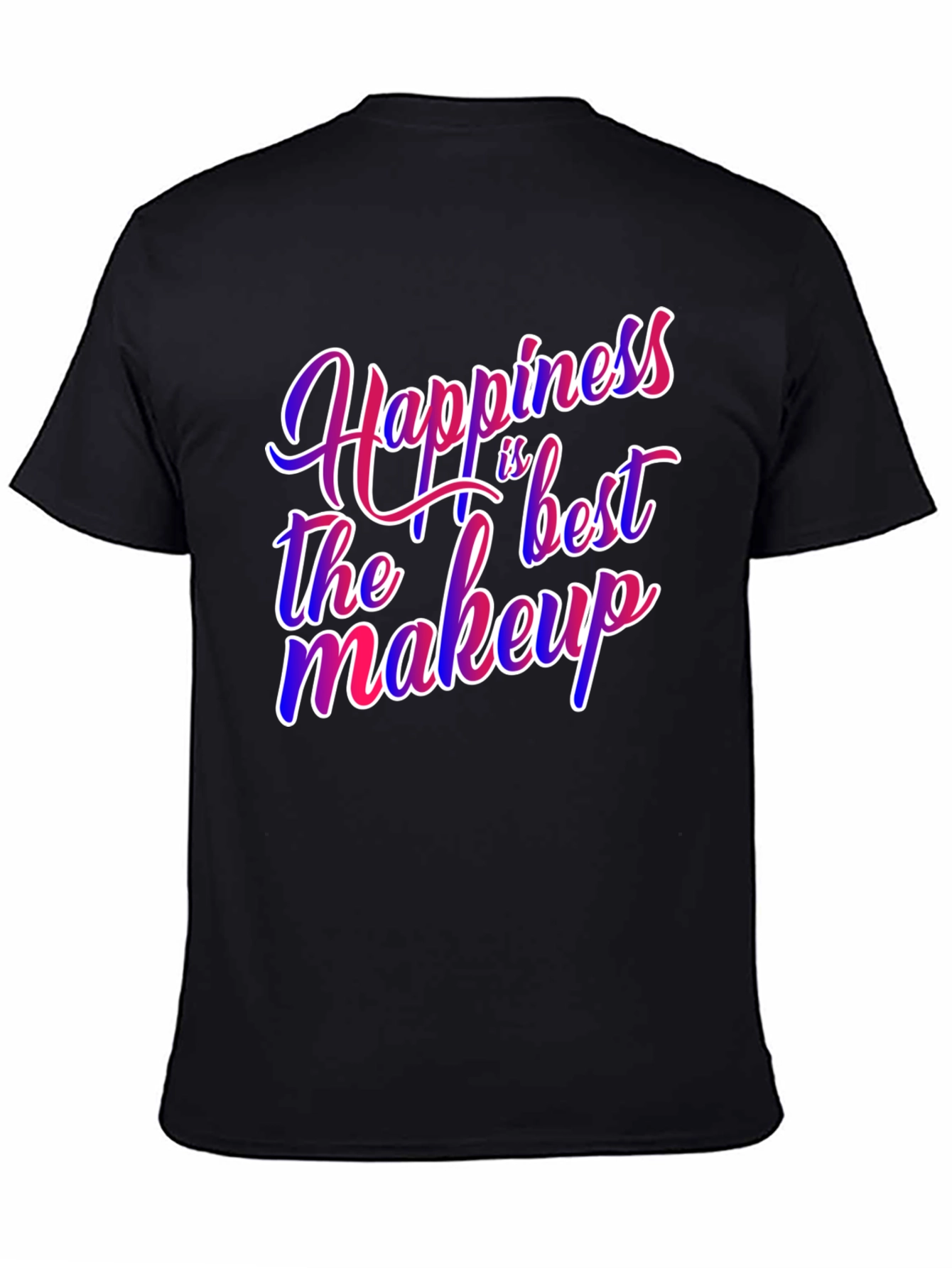 Happiness is the Best Makeup Graphic Tee