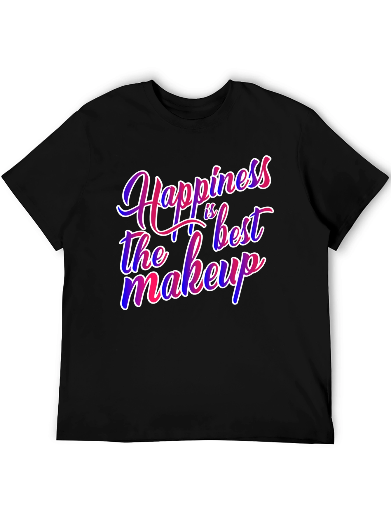 Happiness is the Best Makeup Graphic Tee