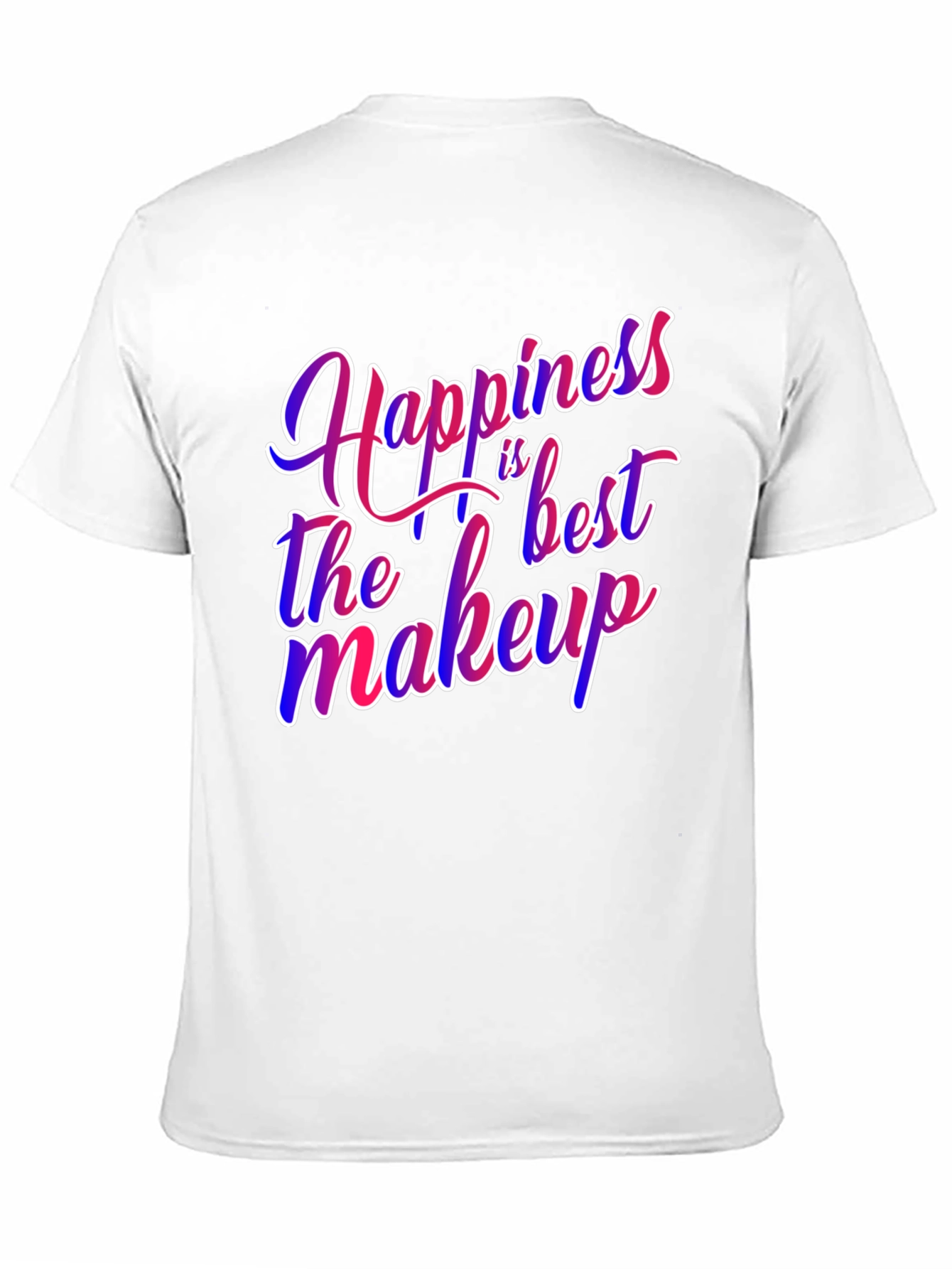 Happiness is the Best Makeup Graphic Tee