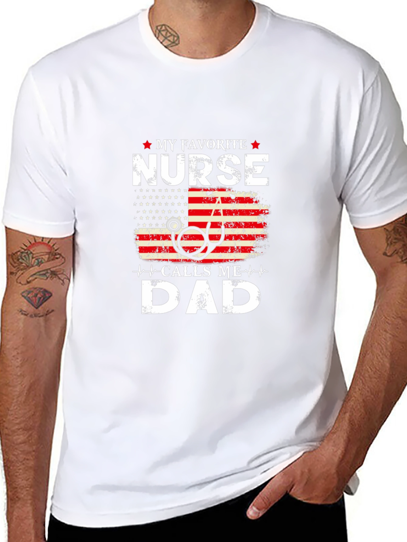 My Favorite Nurse Calls Me Dad Graphic T-Shirt
