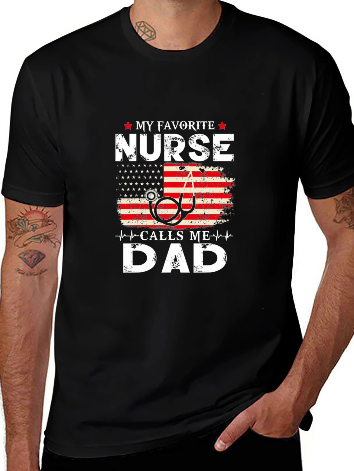 My Favorite Nurse Calls Me Dad Graphic T-Shirt