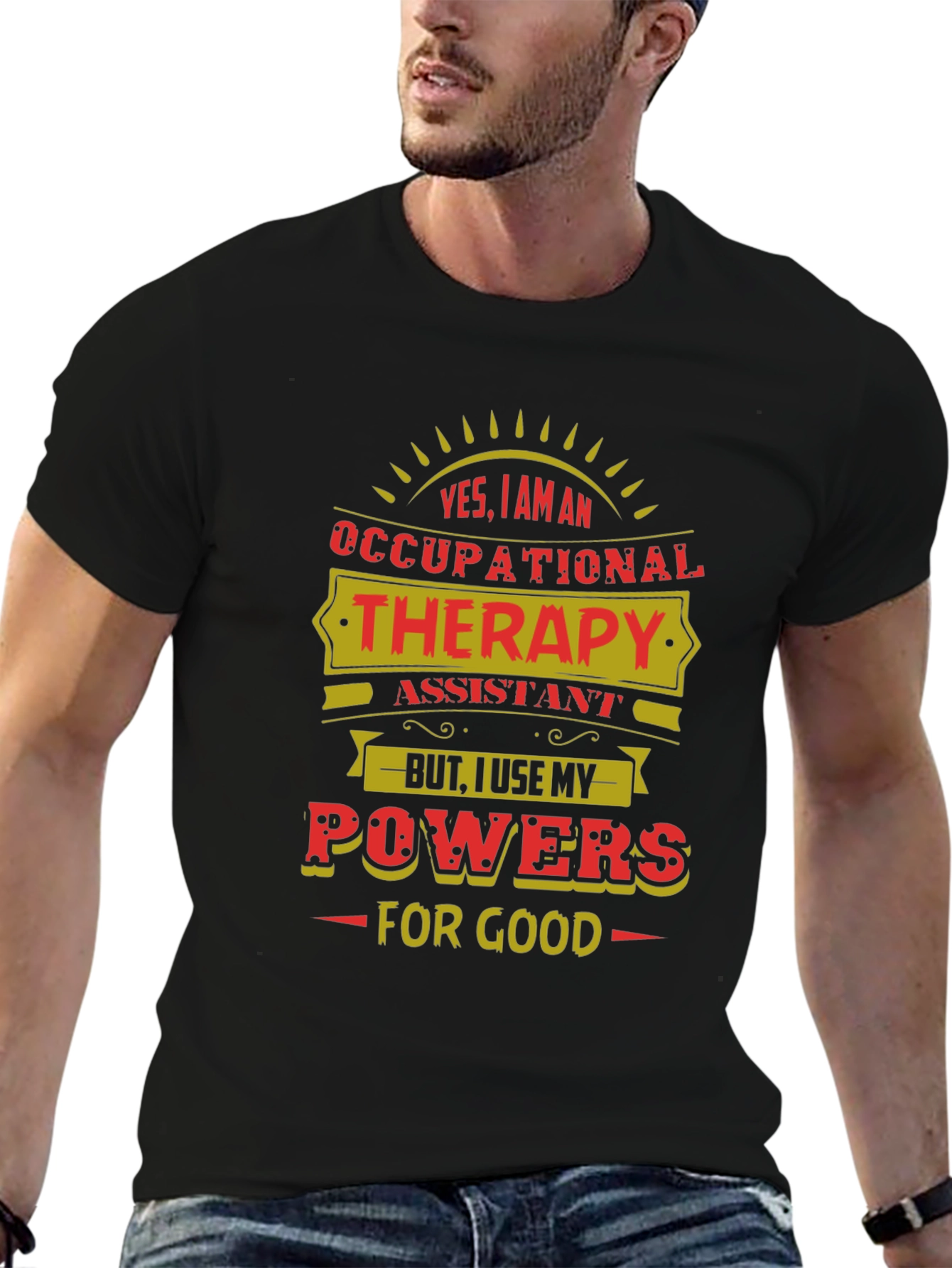 Occupational Therapy Assistant T-Shirt - Powers For Good