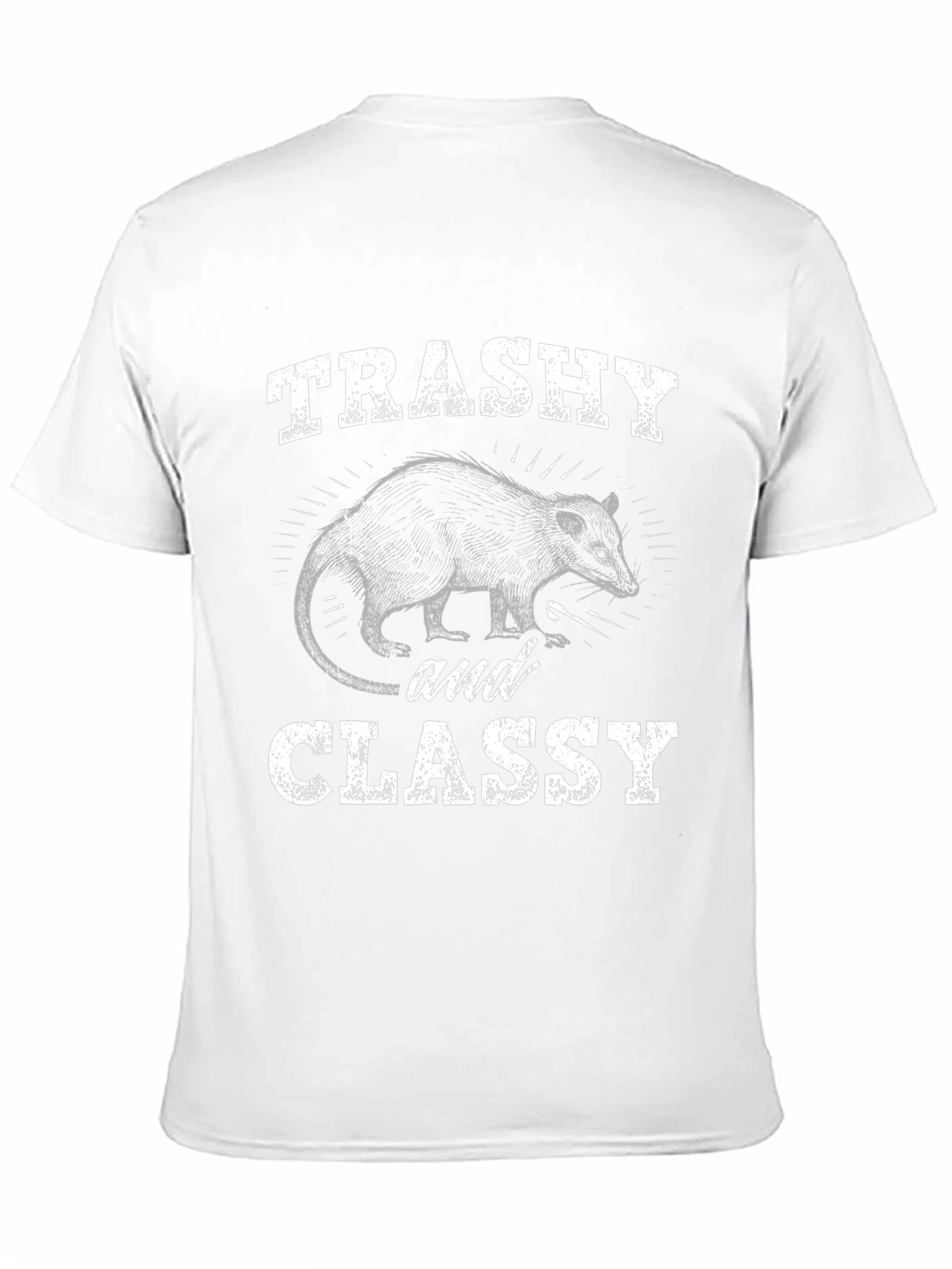 Trashy and Classy Opossum T-Shirt