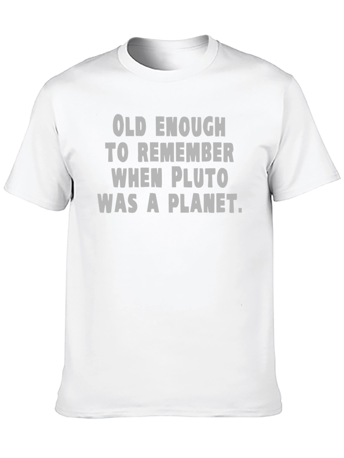 Pluto Was A Planet Funny Graphic Tee