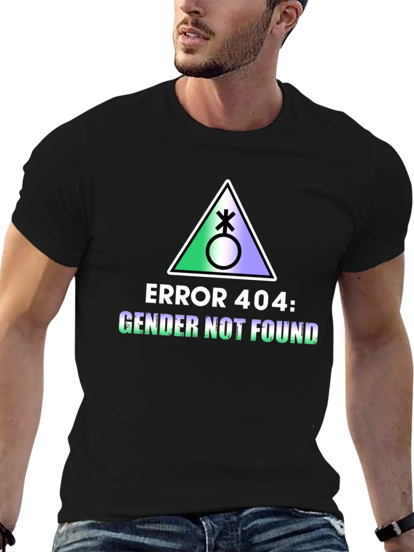 Error 404 Gender Not Found T-Shirt