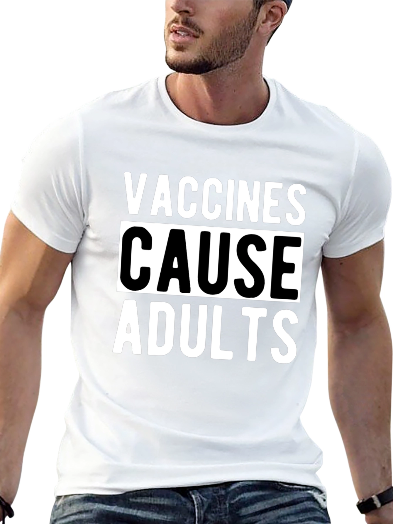Vaccines Cause Adults Graphic T-Shirt