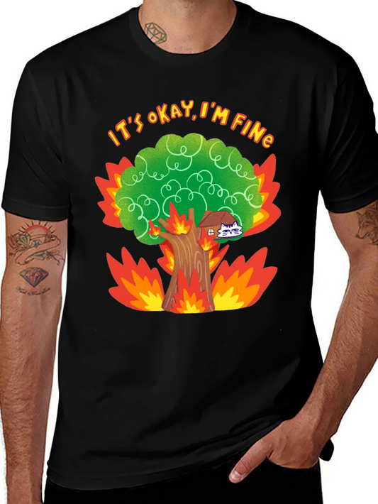 Its Okay Im Fine T-Shirt - Funny Cat in Burning Tree House
