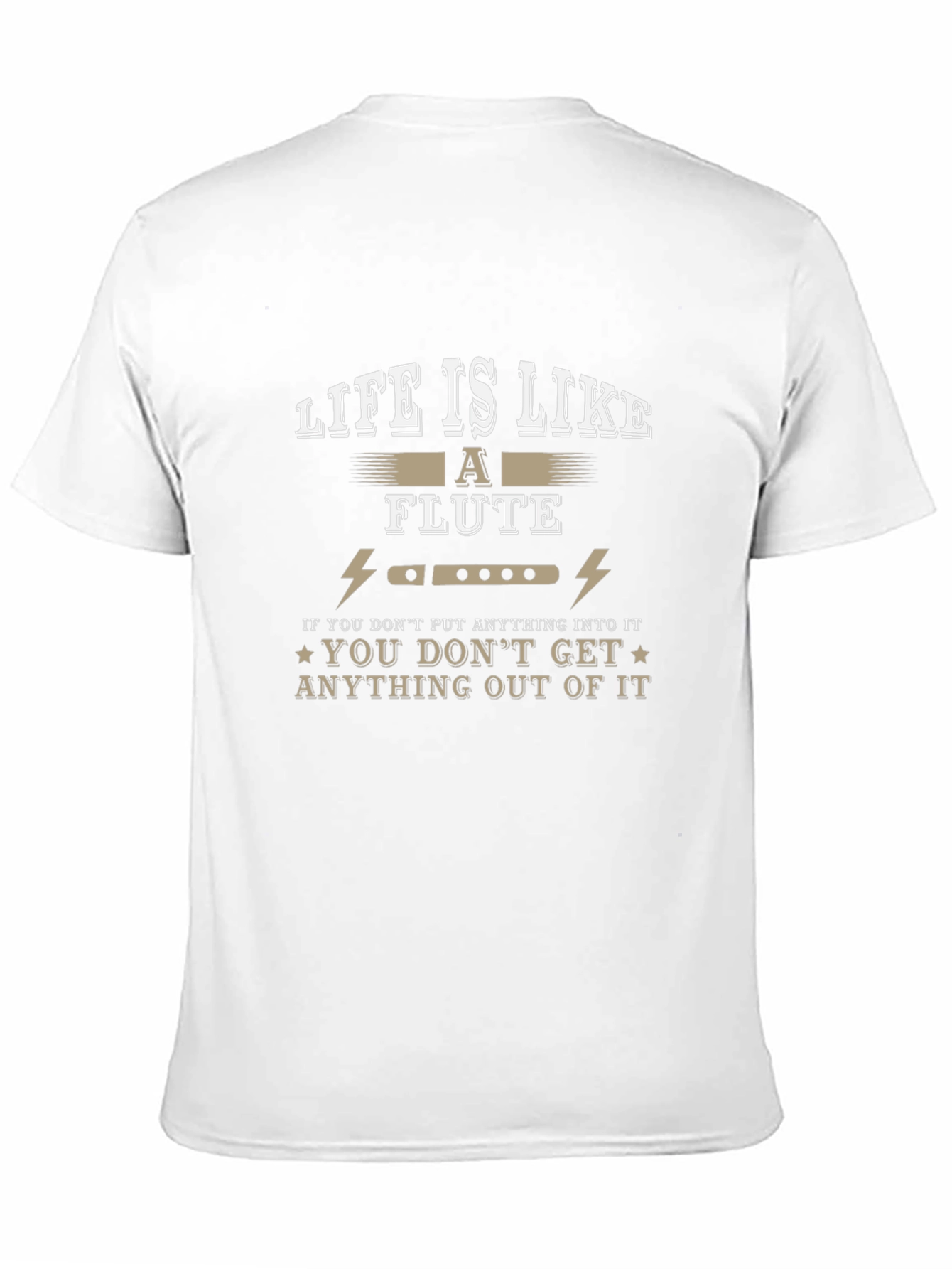 Life is Like a Flute T-Shirt