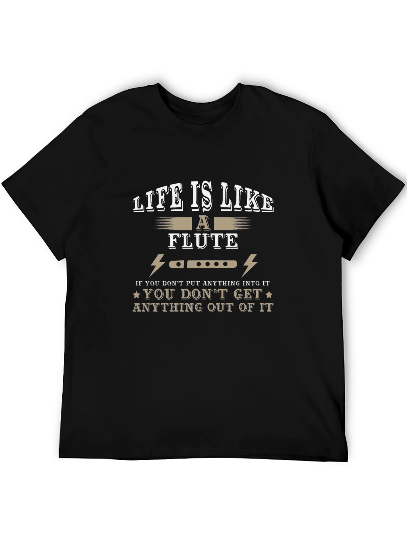 Life is Like a Flute T-Shirt