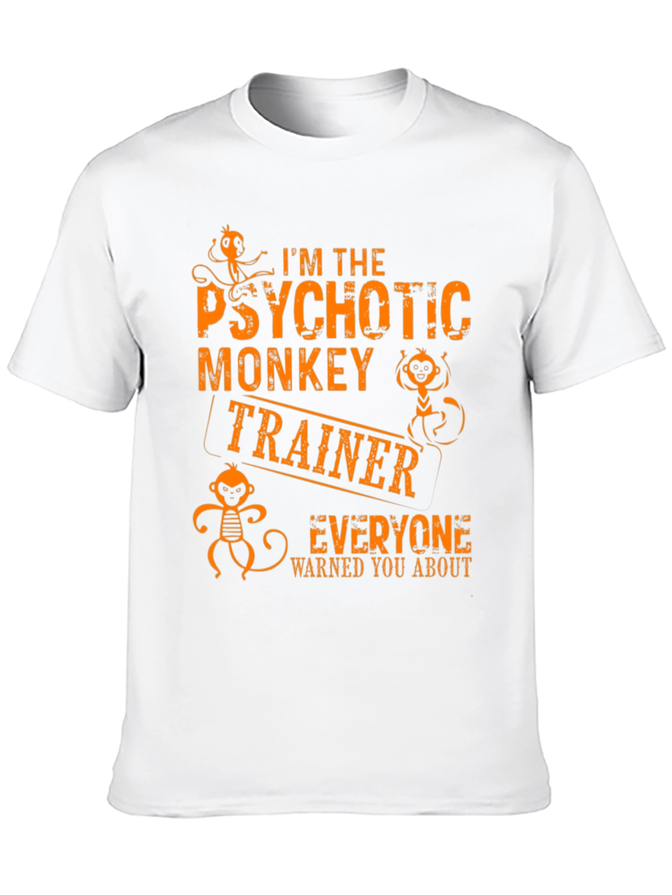 Psychotic Monkey Trainer Graphic Tee - Novelty T-Shirt