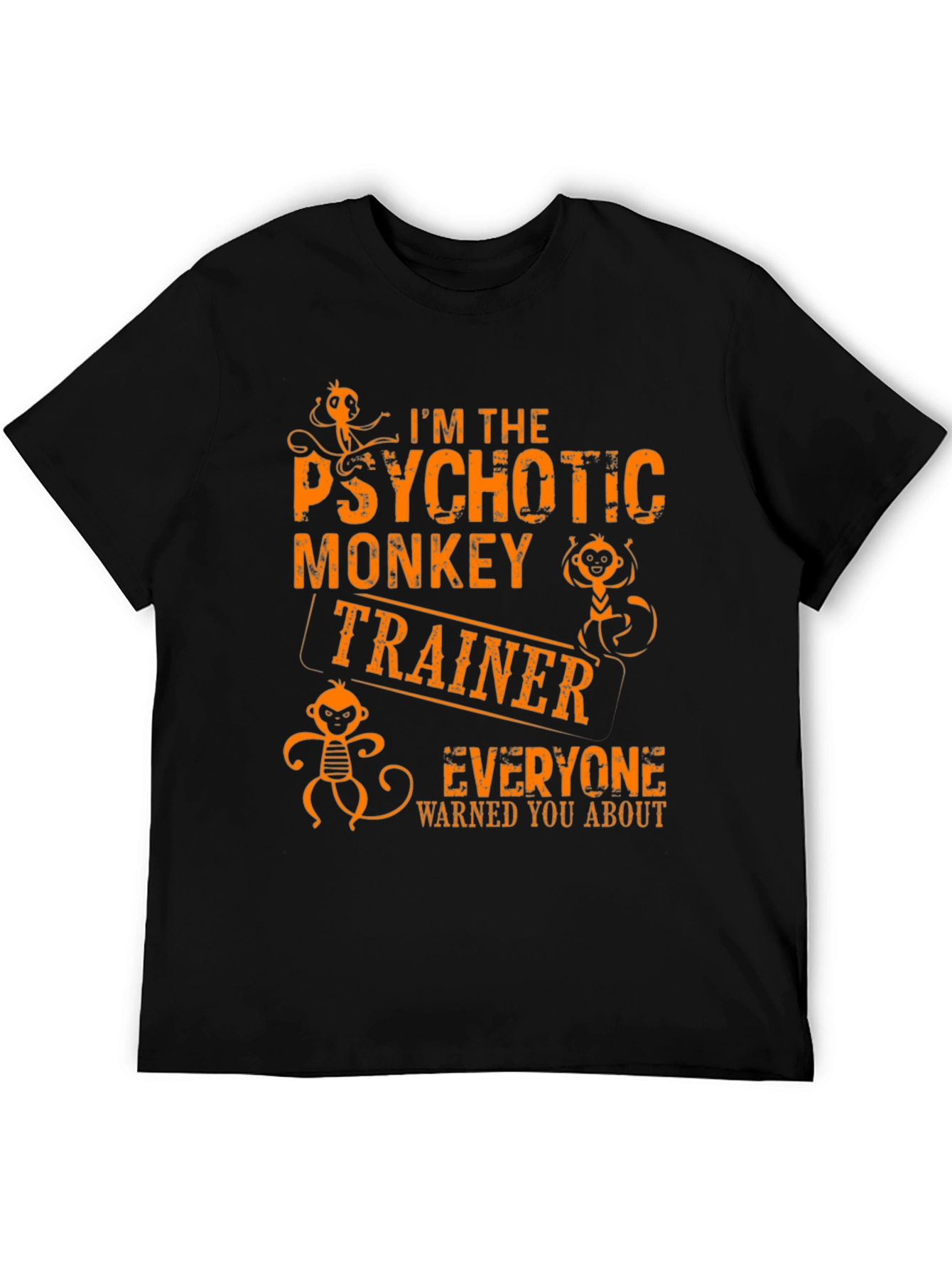 Psychotic Monkey Trainer Graphic Tee - Novelty T-Shirt