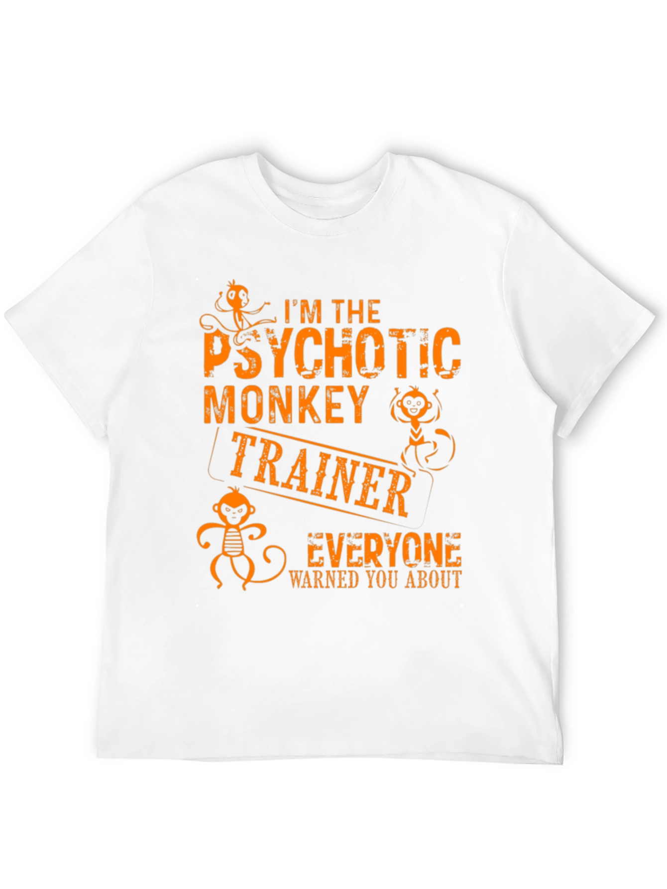 Psychotic Monkey Trainer Graphic Tee - Novelty T-Shirt