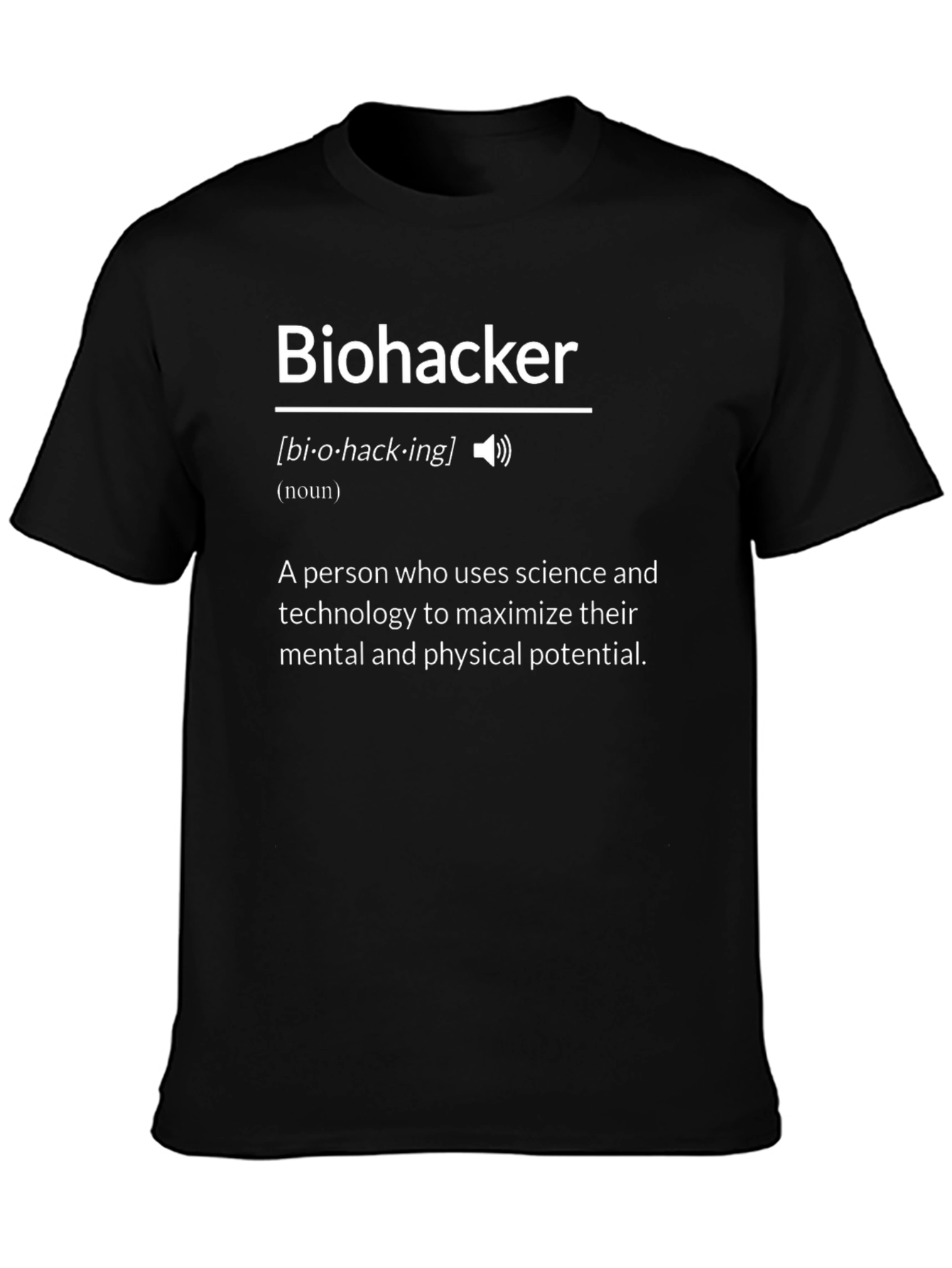 Biohacker Definition T-Shirt - Science & Tech Enthusiast Tee