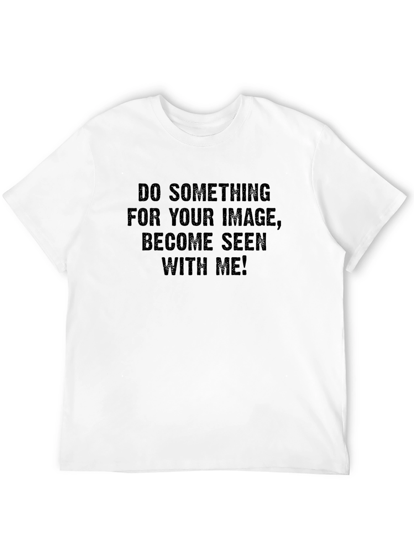 Bold Statement Tee - Be Seen
