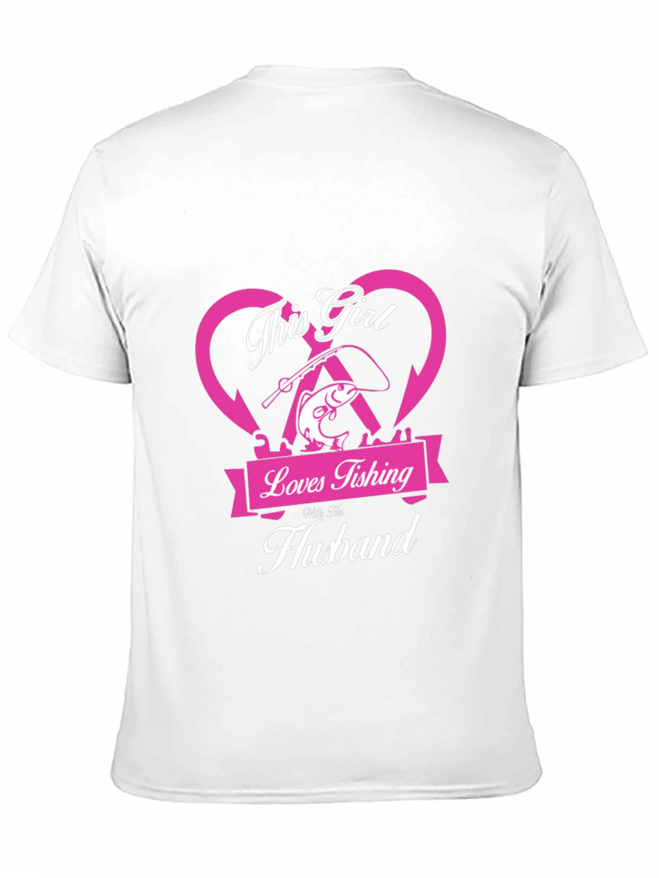 Fishing Girl T-Shirt - Loves Fishing With Her Husband