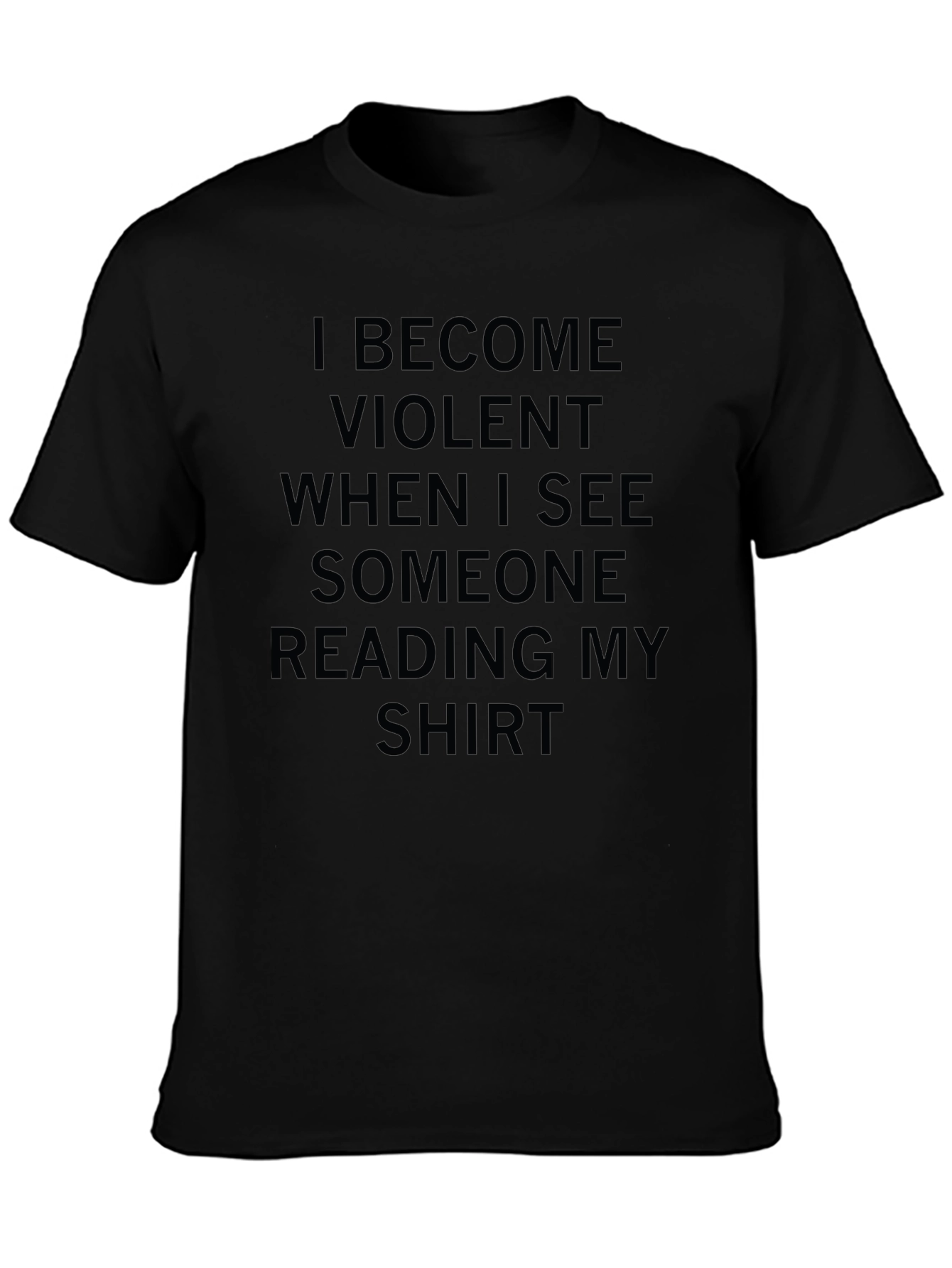 I Become Violent T-Shirt - Funny Novelty Tee