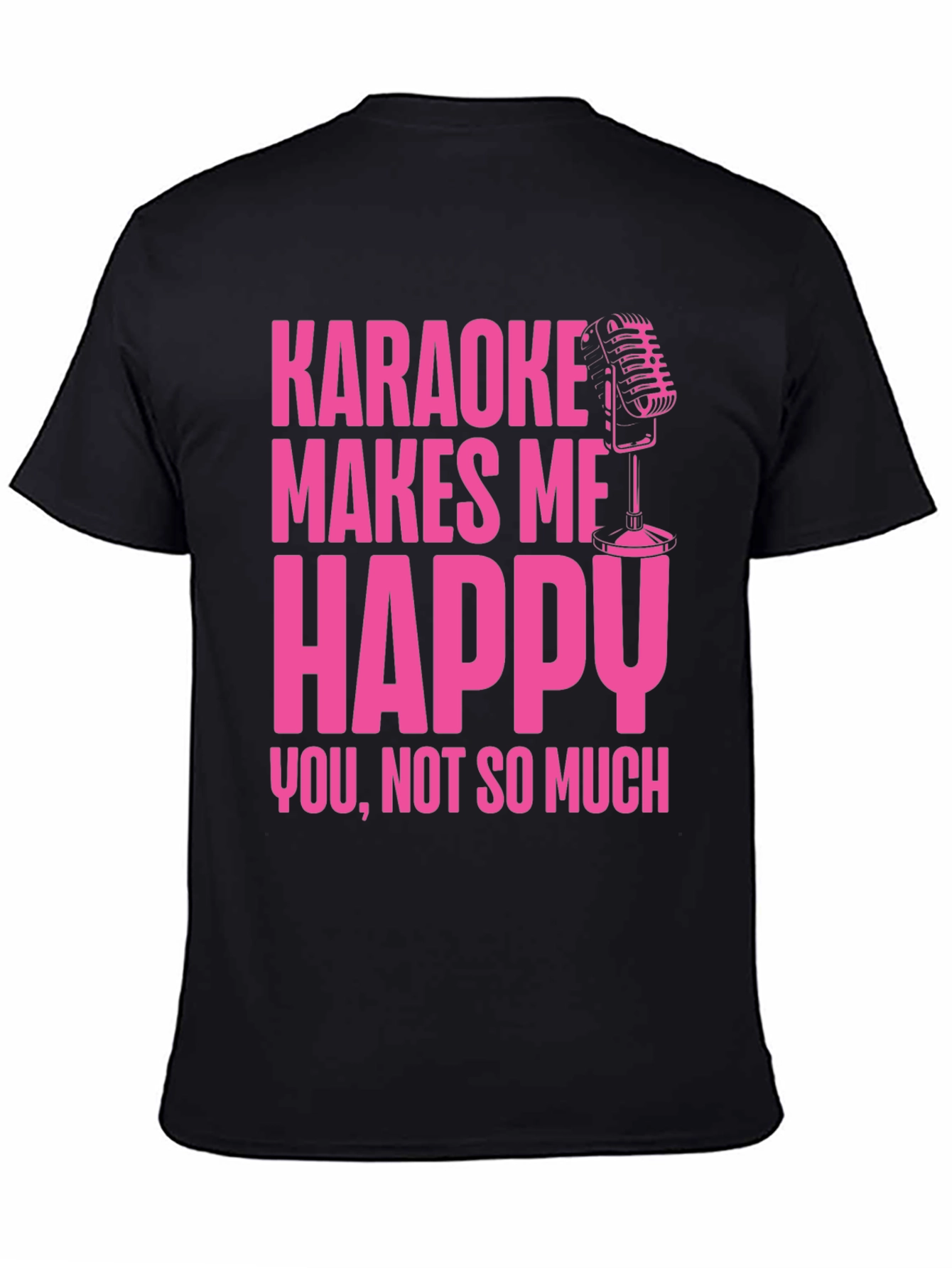 Karaoke Makes Me Happy T-Shirt
