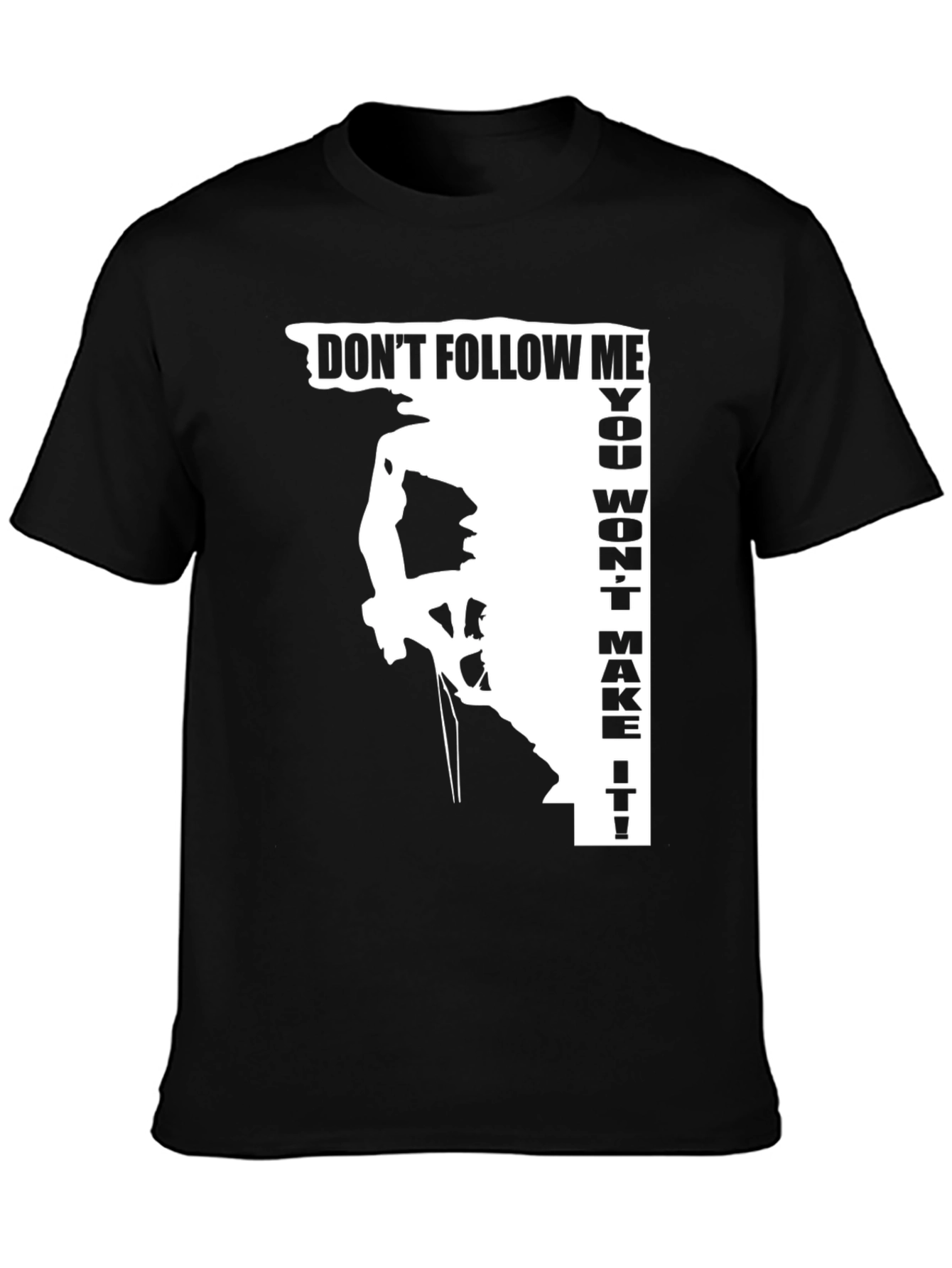 Dont Follow Me Climbing T-Shirt