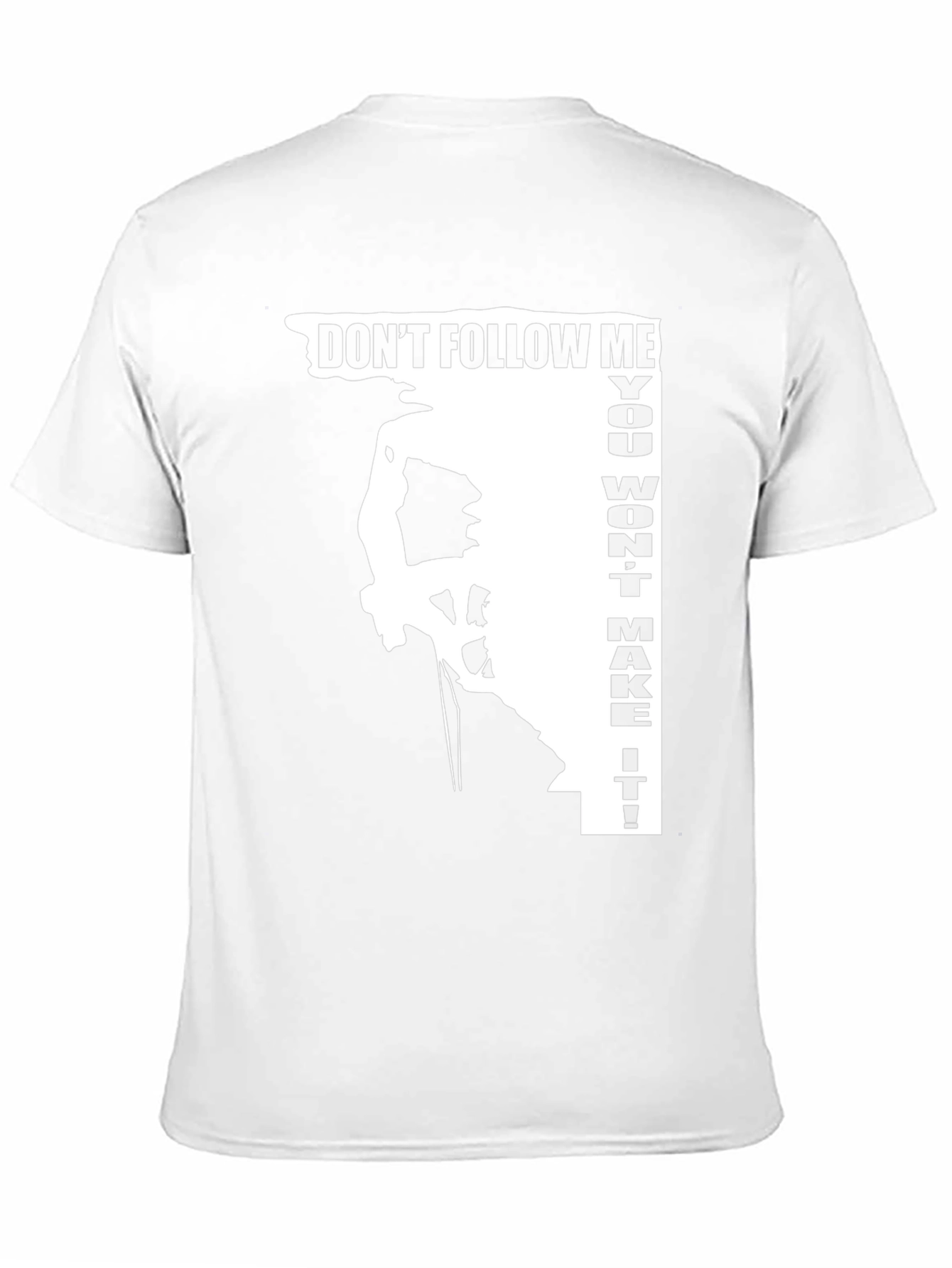 Dont Follow Me Climbing T-Shirt