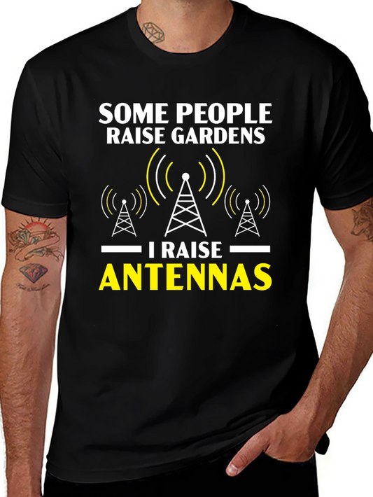 Raise Antennas T-Shirt - Ham Radio Operator Apparel