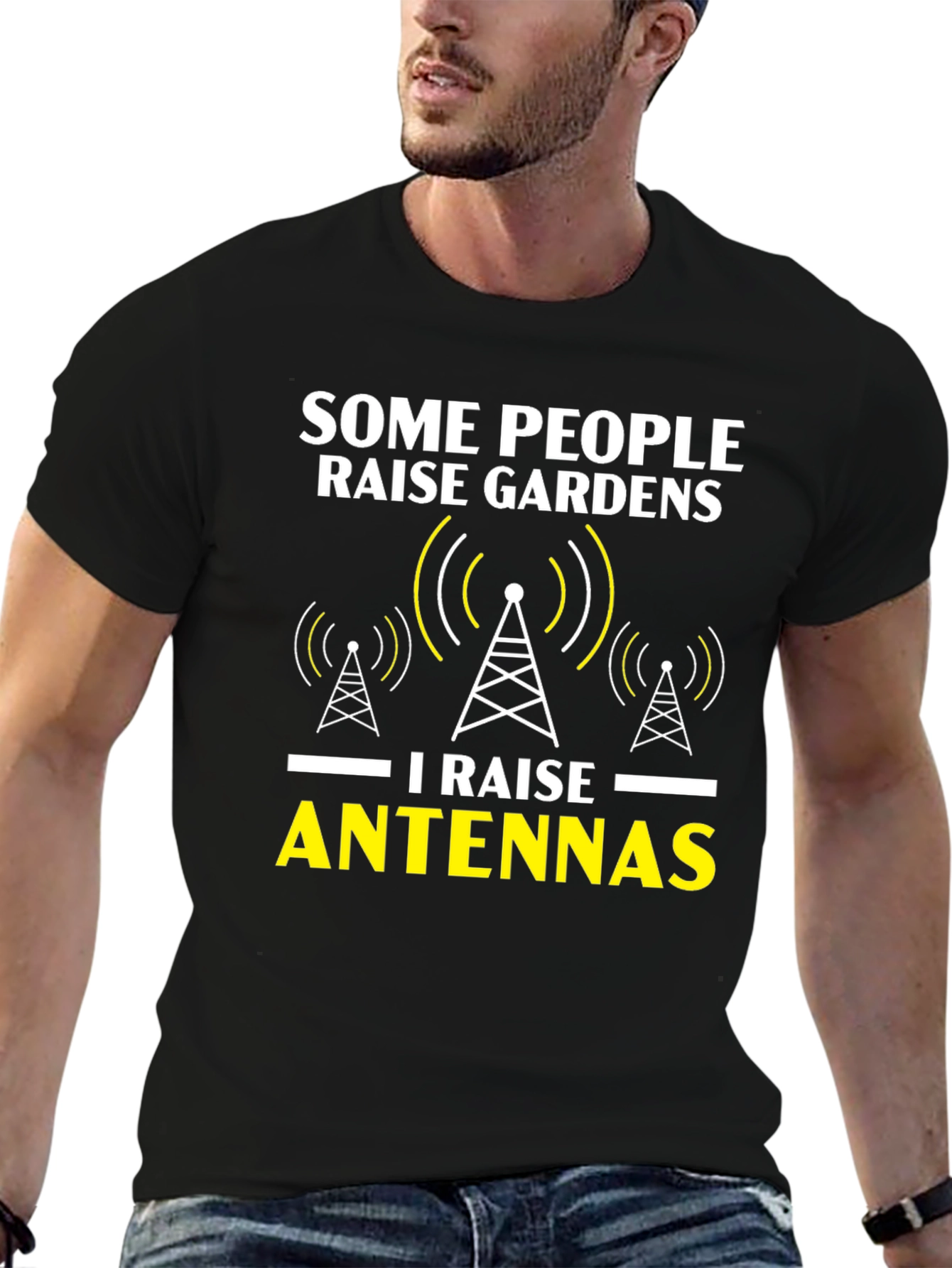 Raise Antennas T-Shirt - Ham Radio Operator Apparel