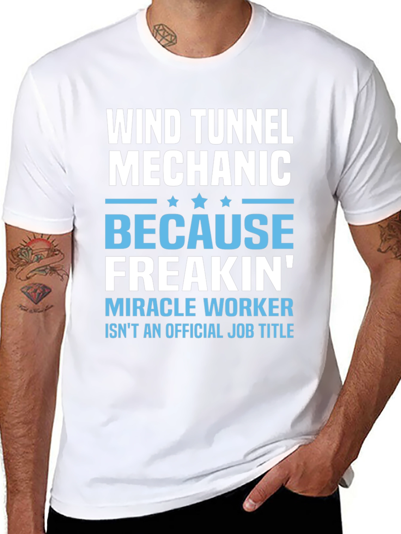 Wind Tunnel Mechanic T-Shirt - Freakin Miracle Worker