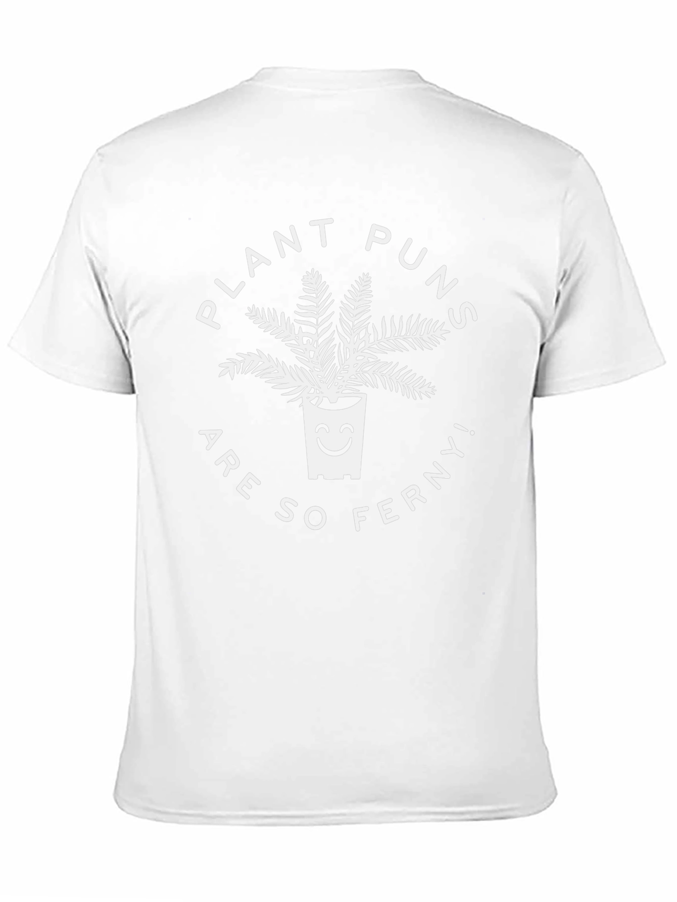 Plant Puns Are So Ferny! T-Shirt