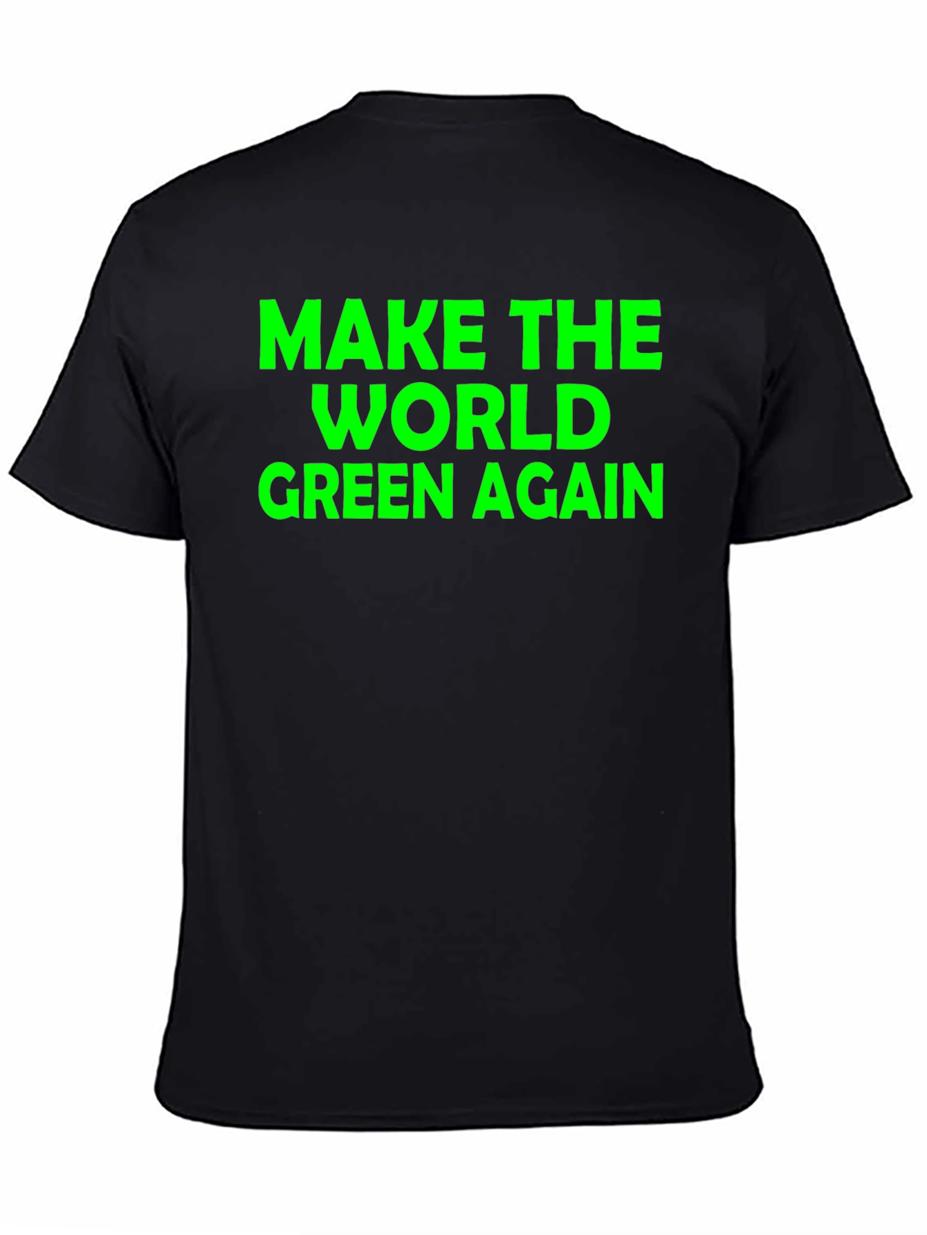 Make The World Green Again T-Shirt