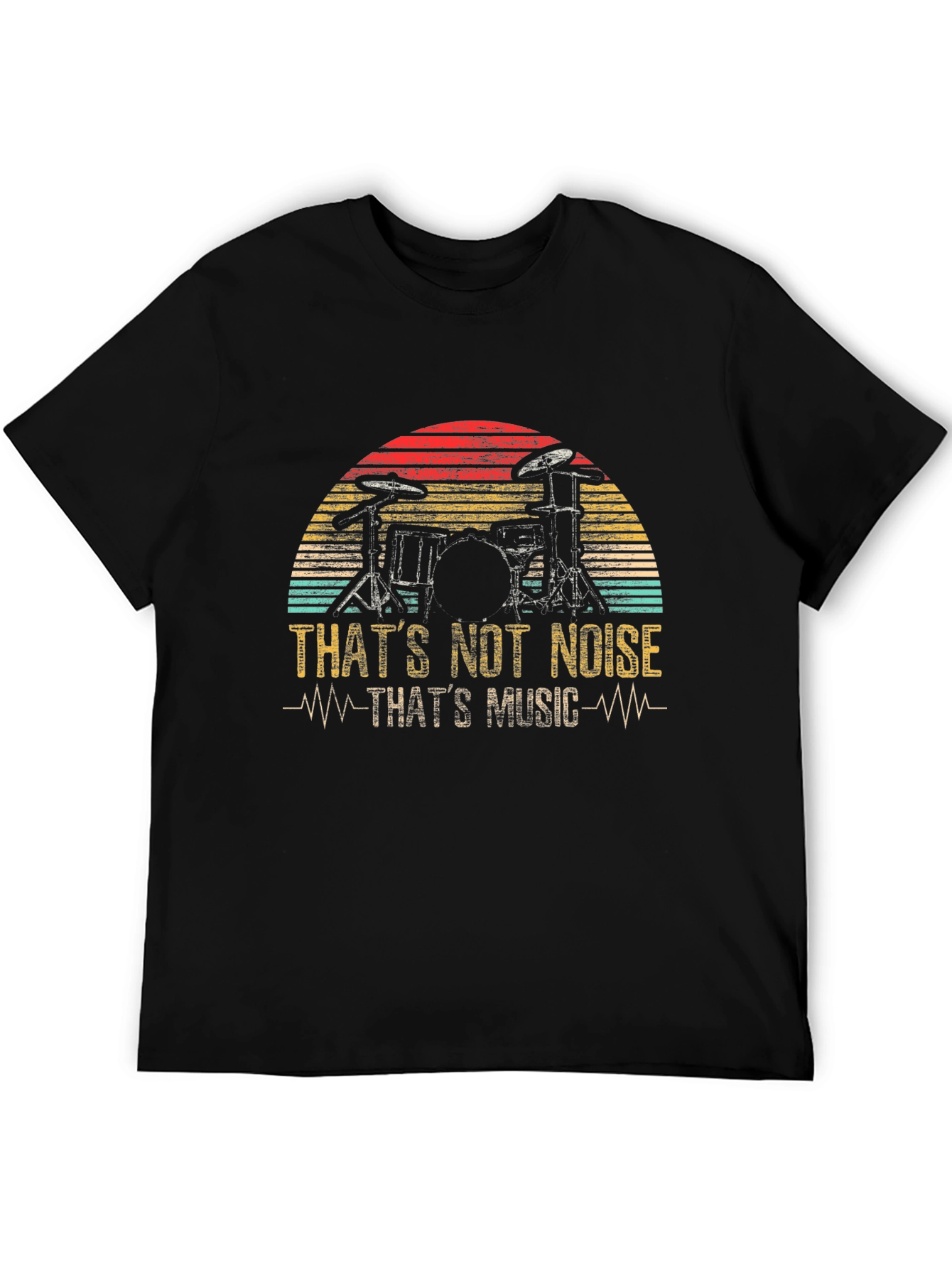 Thats Not Noise Drummer T-Shirt