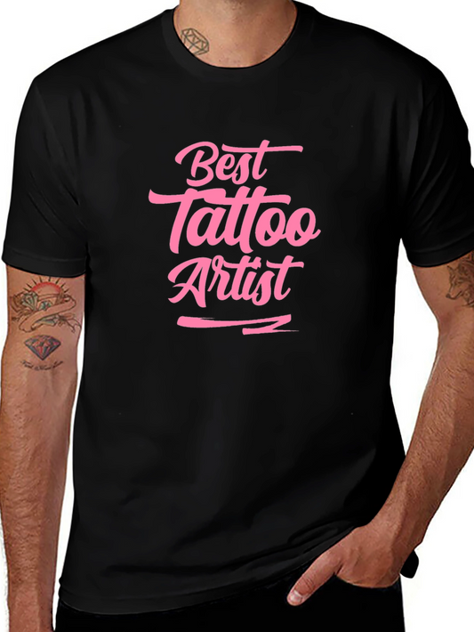 Best Tattoo Artist T-Shirt - Unique Gift!
