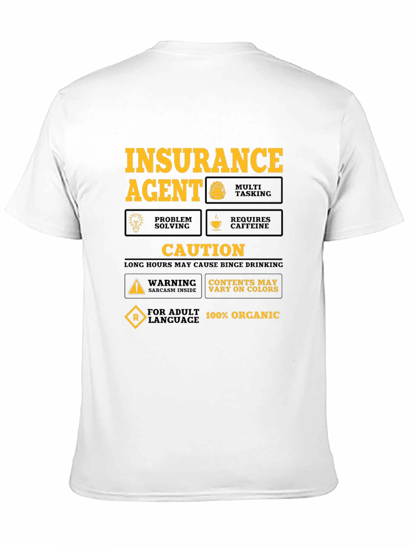 Insurance Agent Humor T-Shirt - Caution Sarcasm Inside