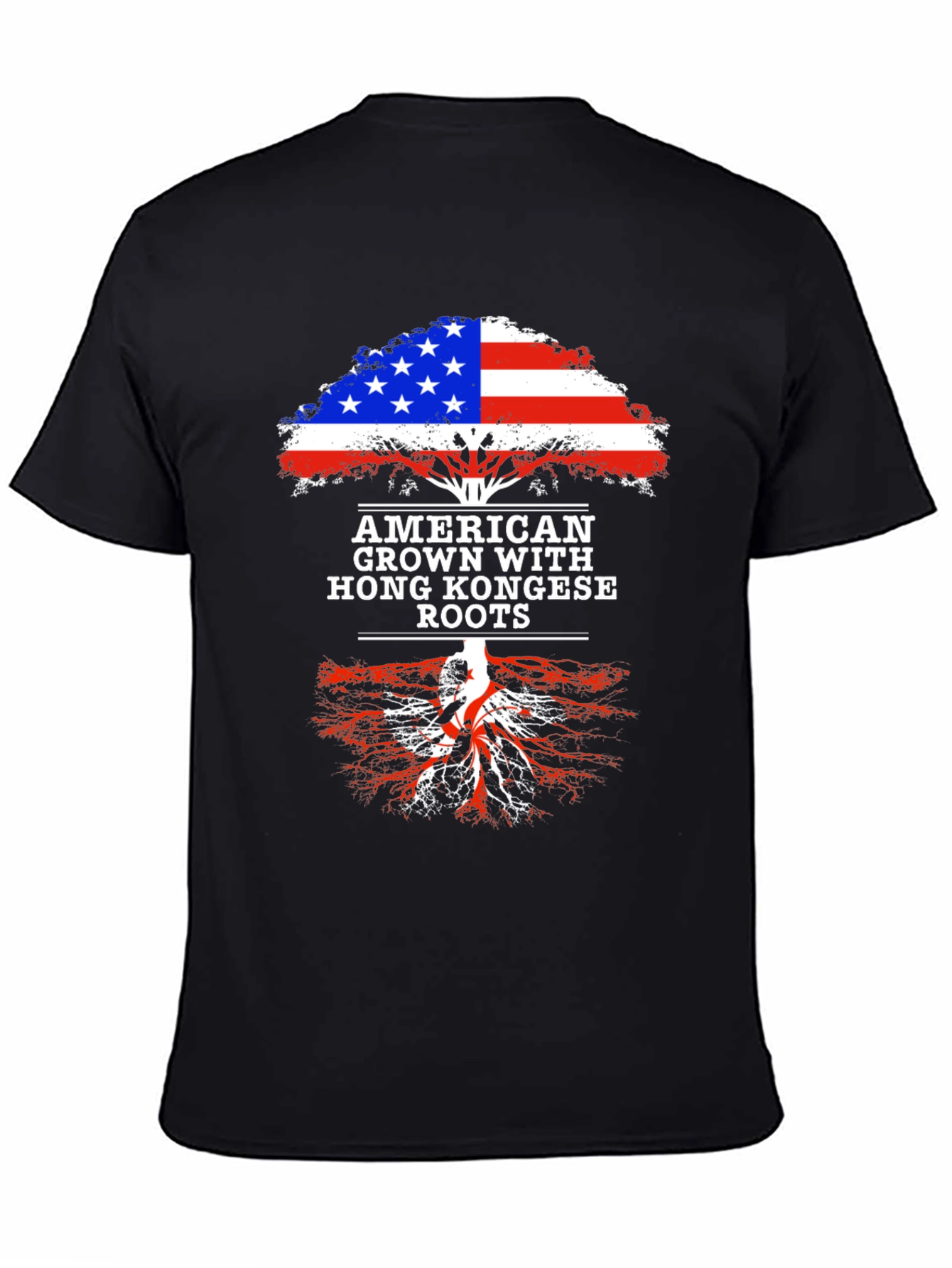 American Grown with Hong Kong Roots T-Shirt