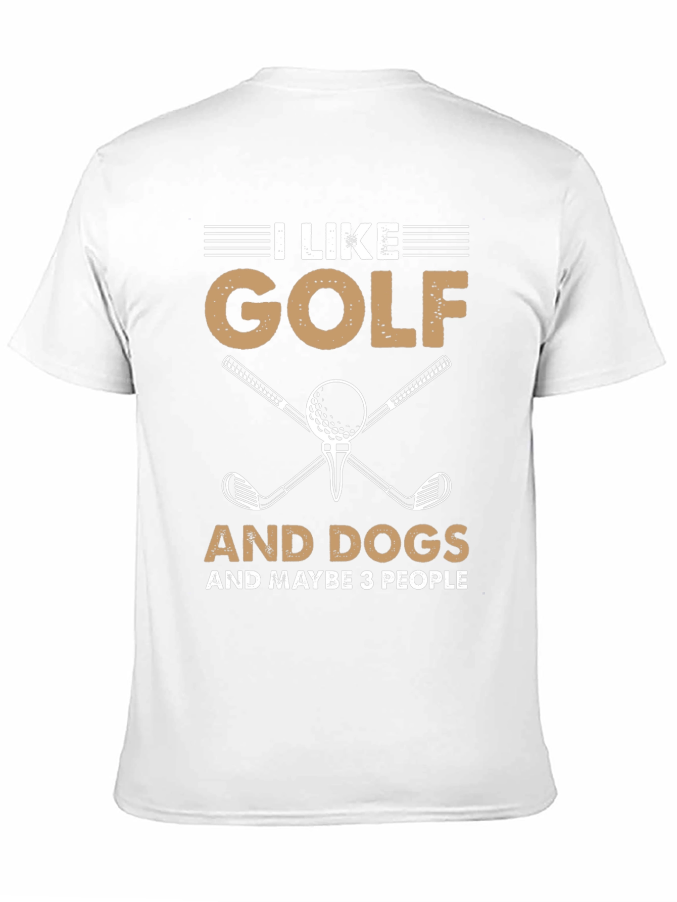 Golf Dogs and Maybe 3 People T-Shirt