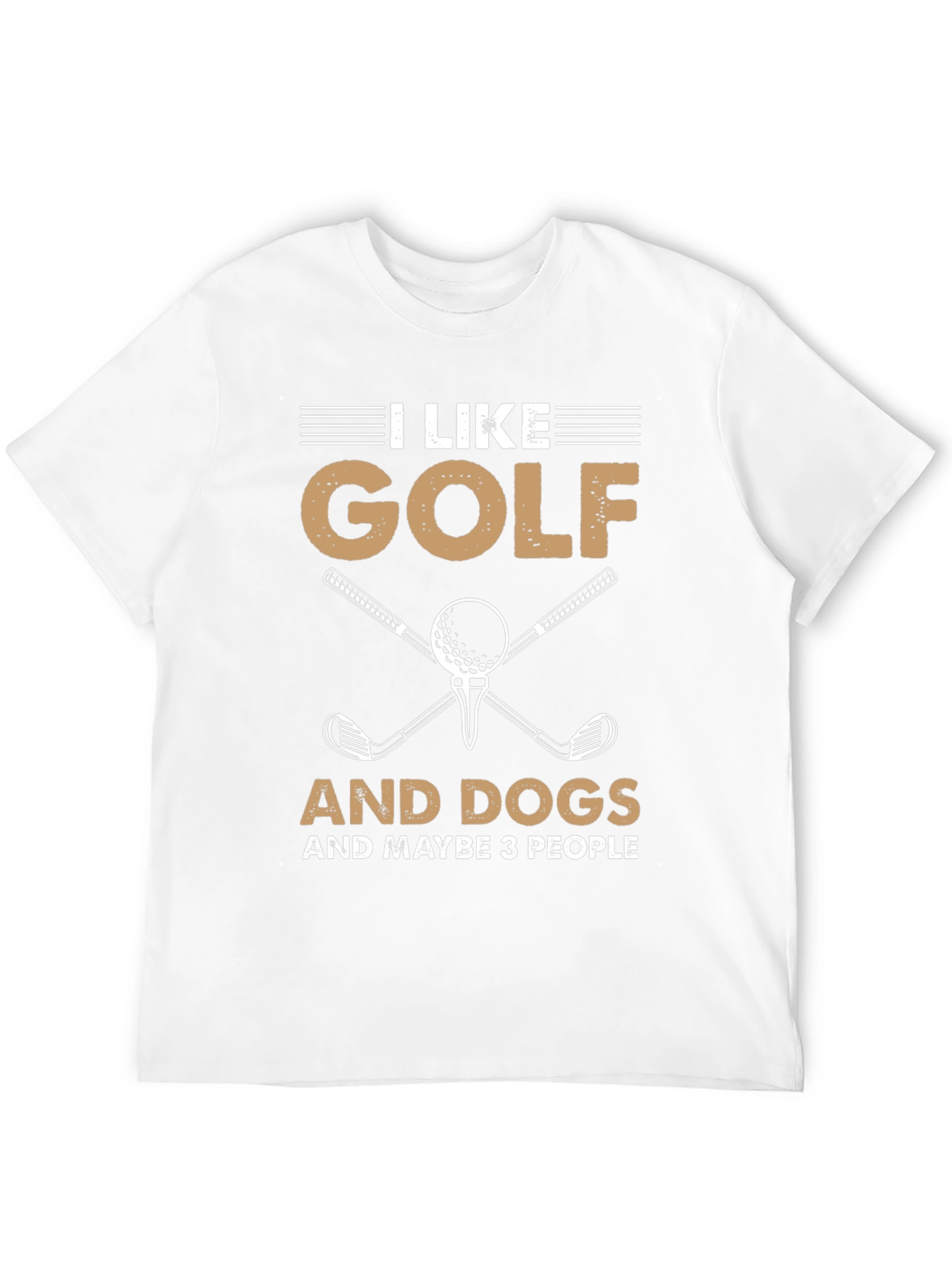 Golf Dogs and Maybe 3 People T-Shirt