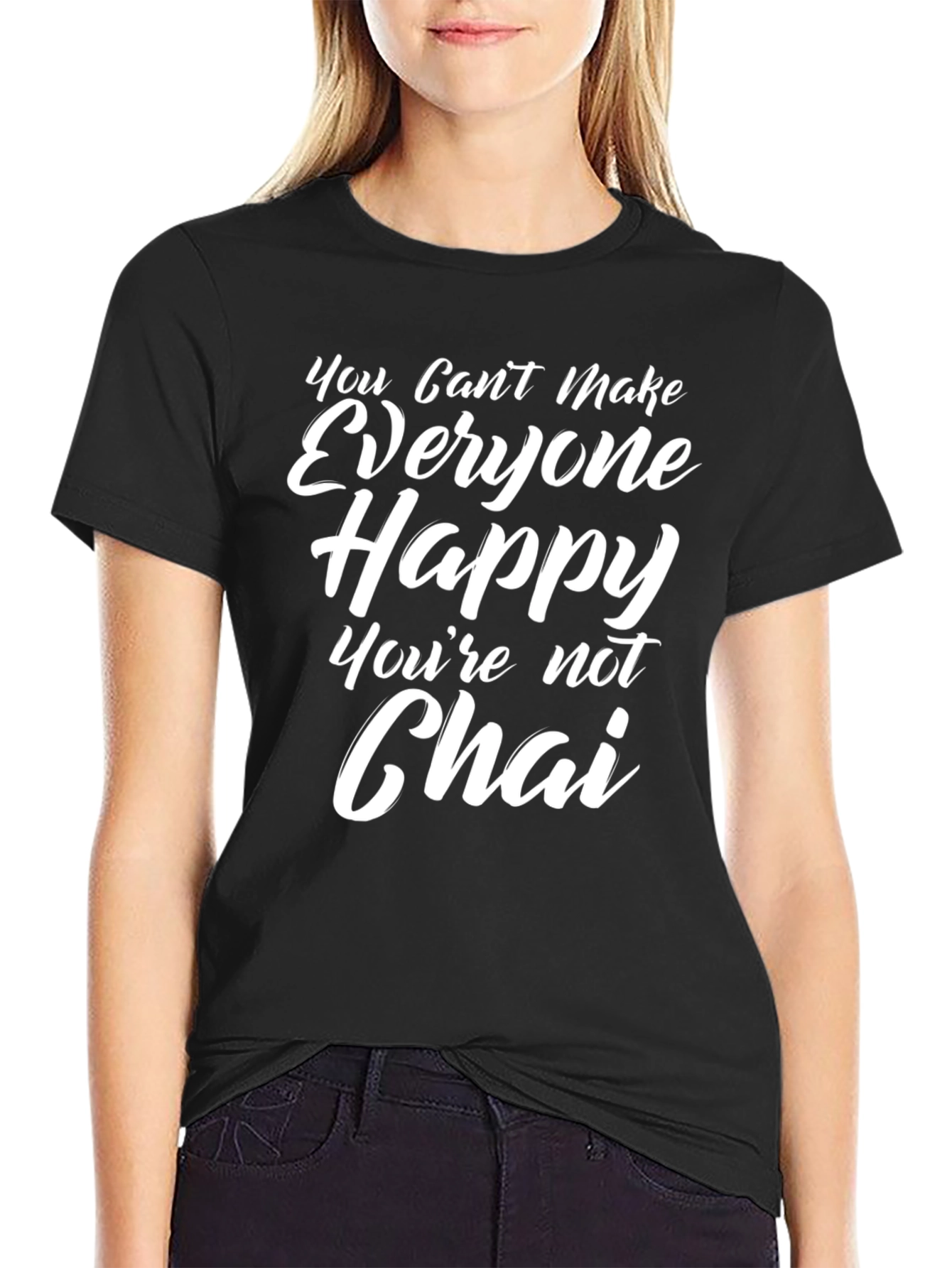 Funny You Cant Make Everyone Happy T-Shirt