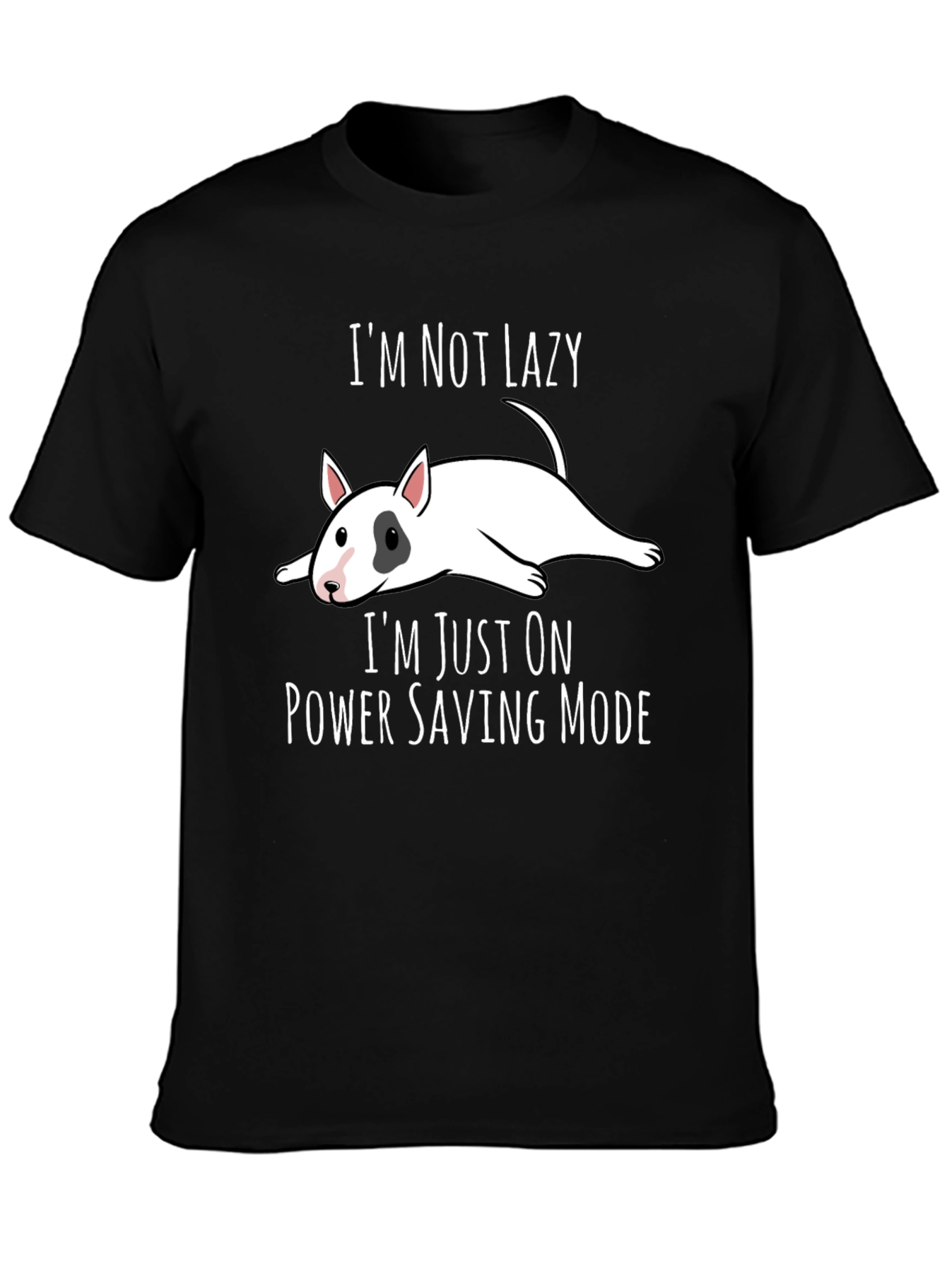 Im Not Lazy T-Shirt