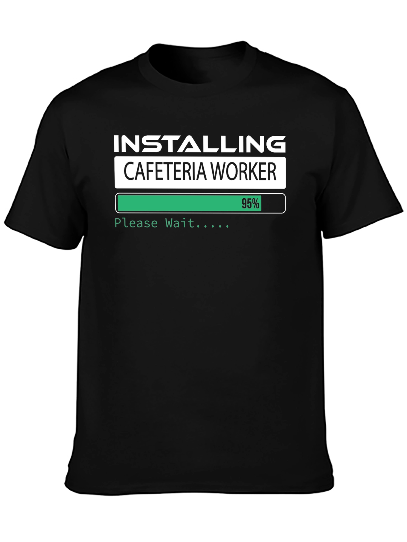 Installing Cafeteria Worker T-Shirt