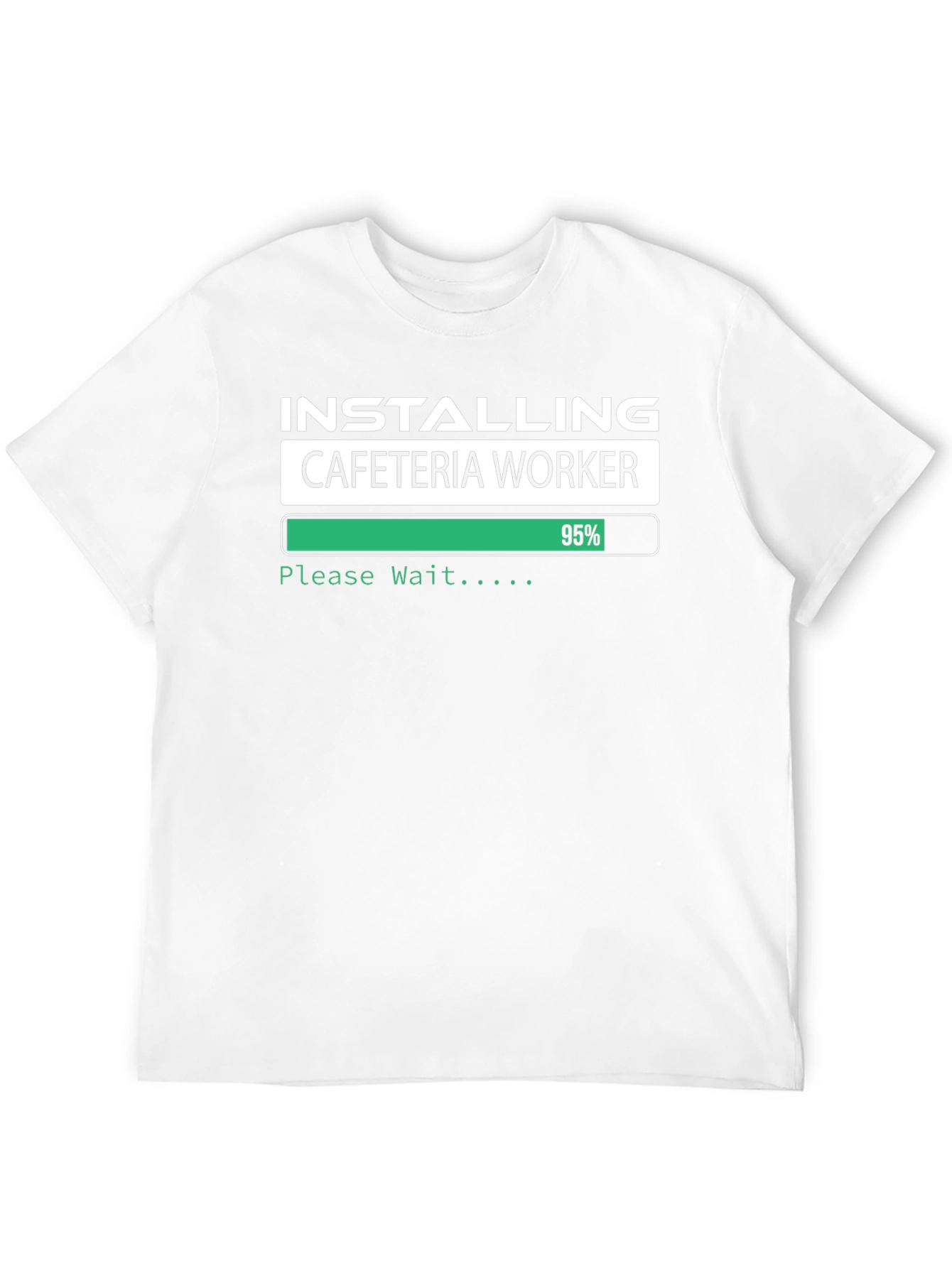Installing Cafeteria Worker T-Shirt