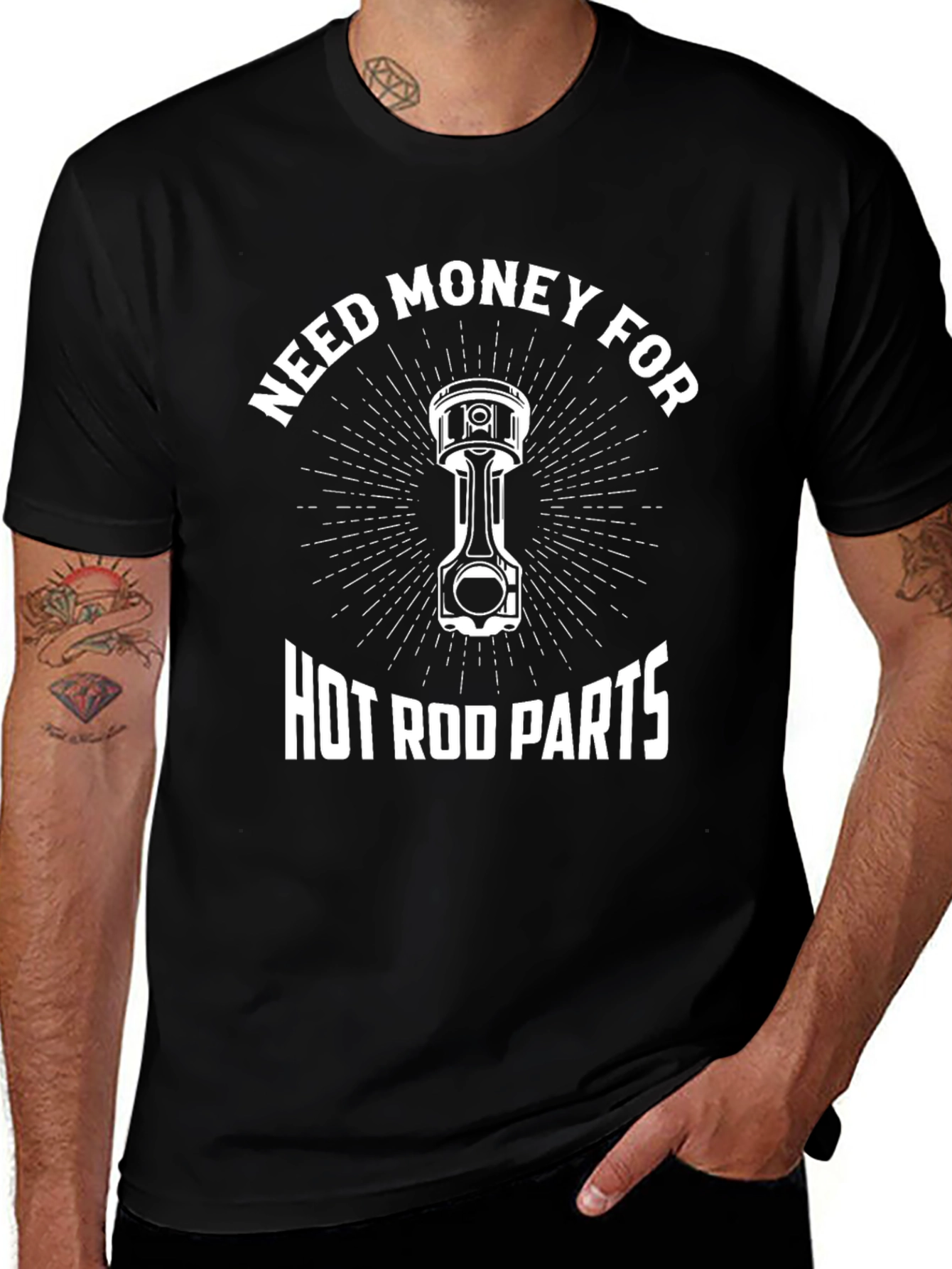 Need Money for Hot Rod Parts T-Shirt
