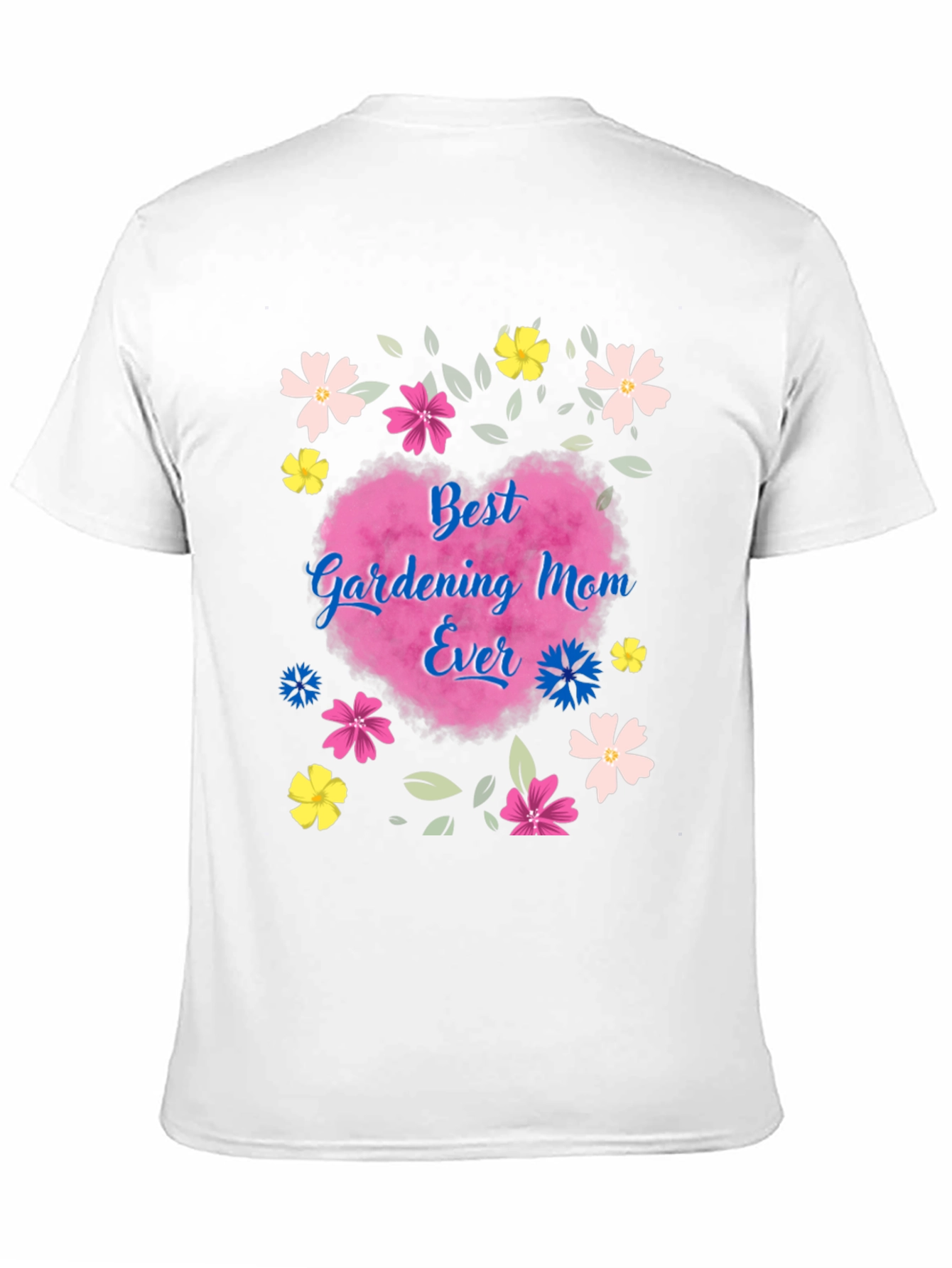 Best Gardening Mom Ever T-Shirt
