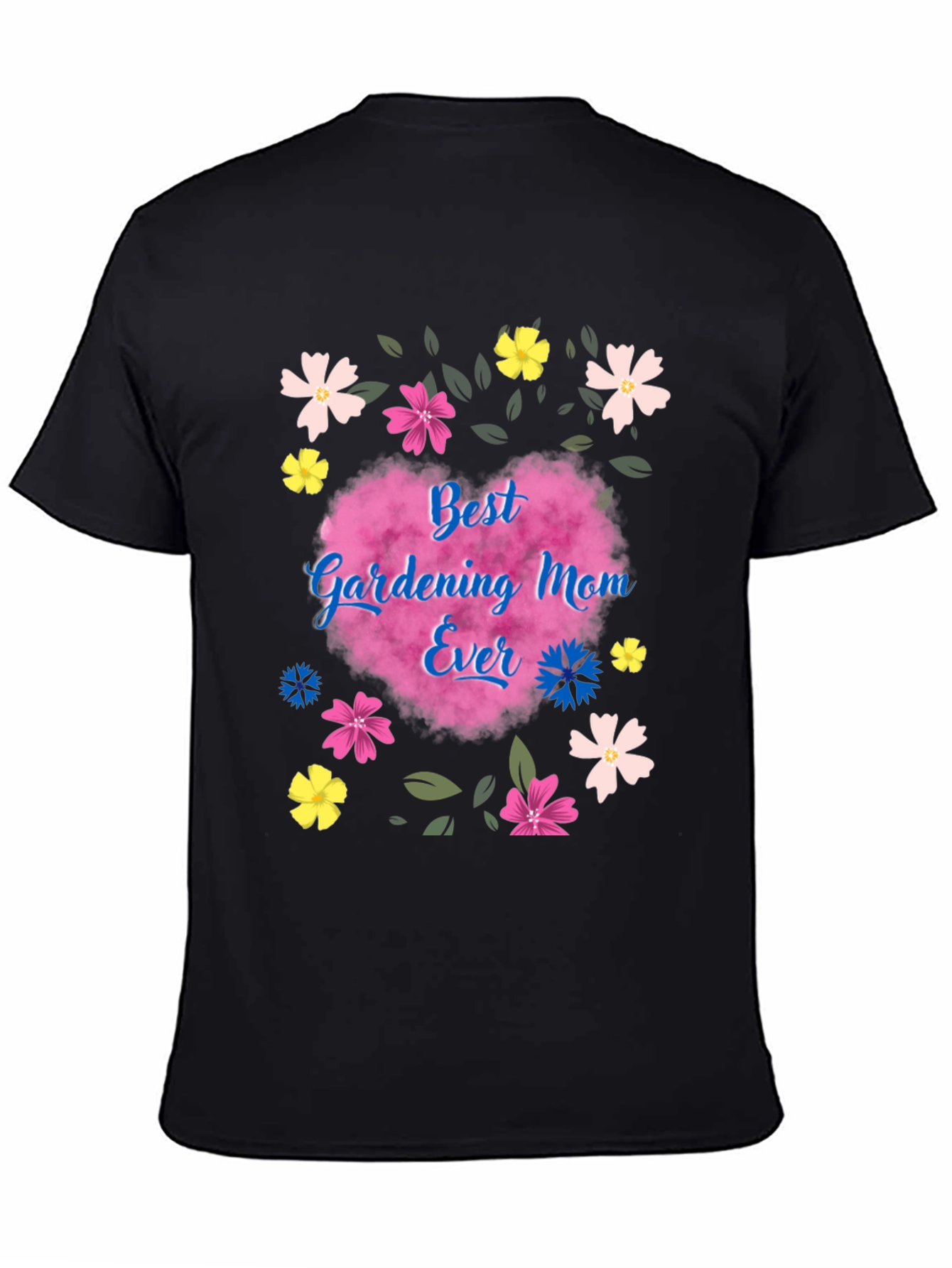 Best Gardening Mom Ever T-Shirt