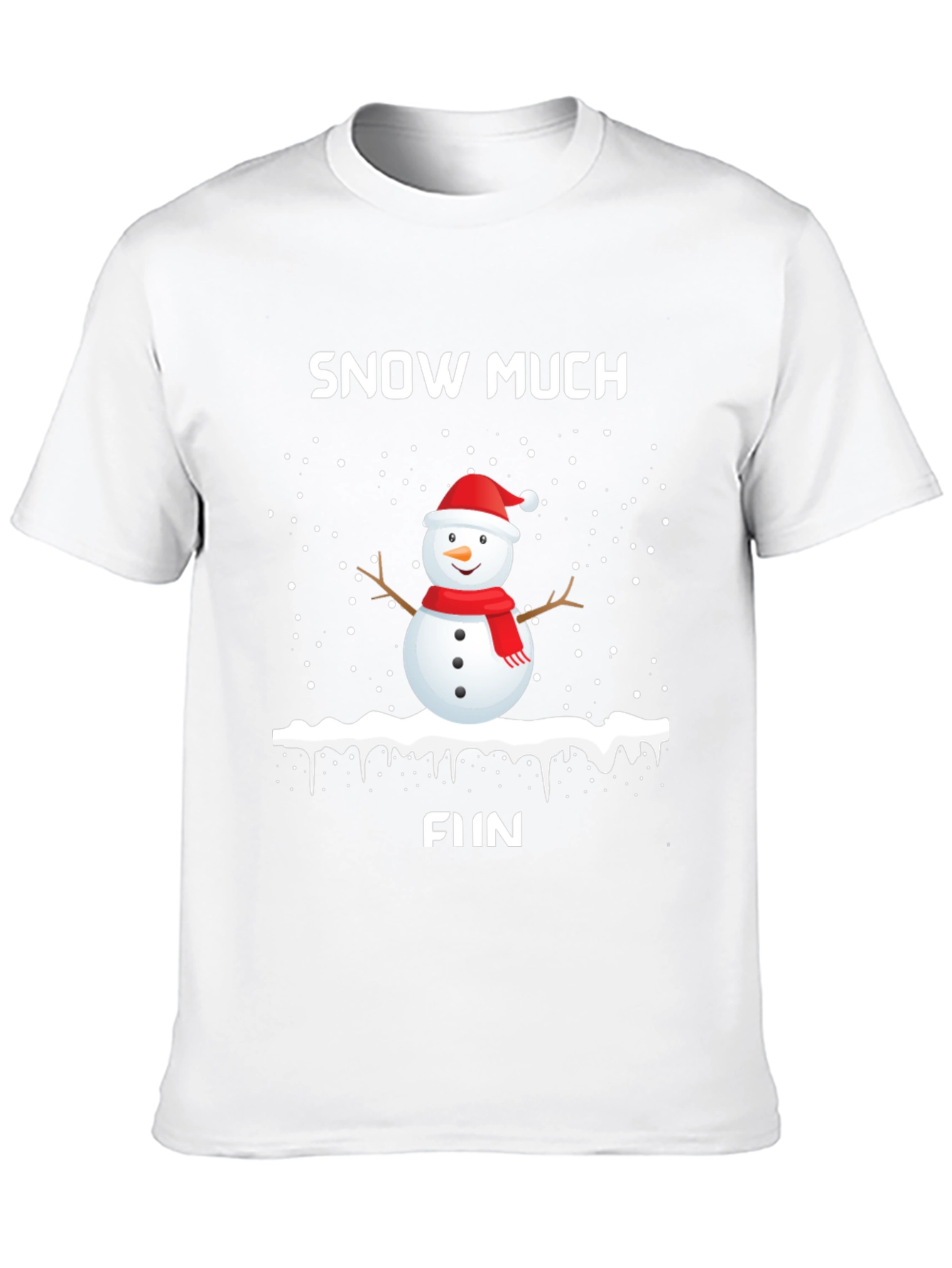 Snow Much Fun Holiday T-Shirt