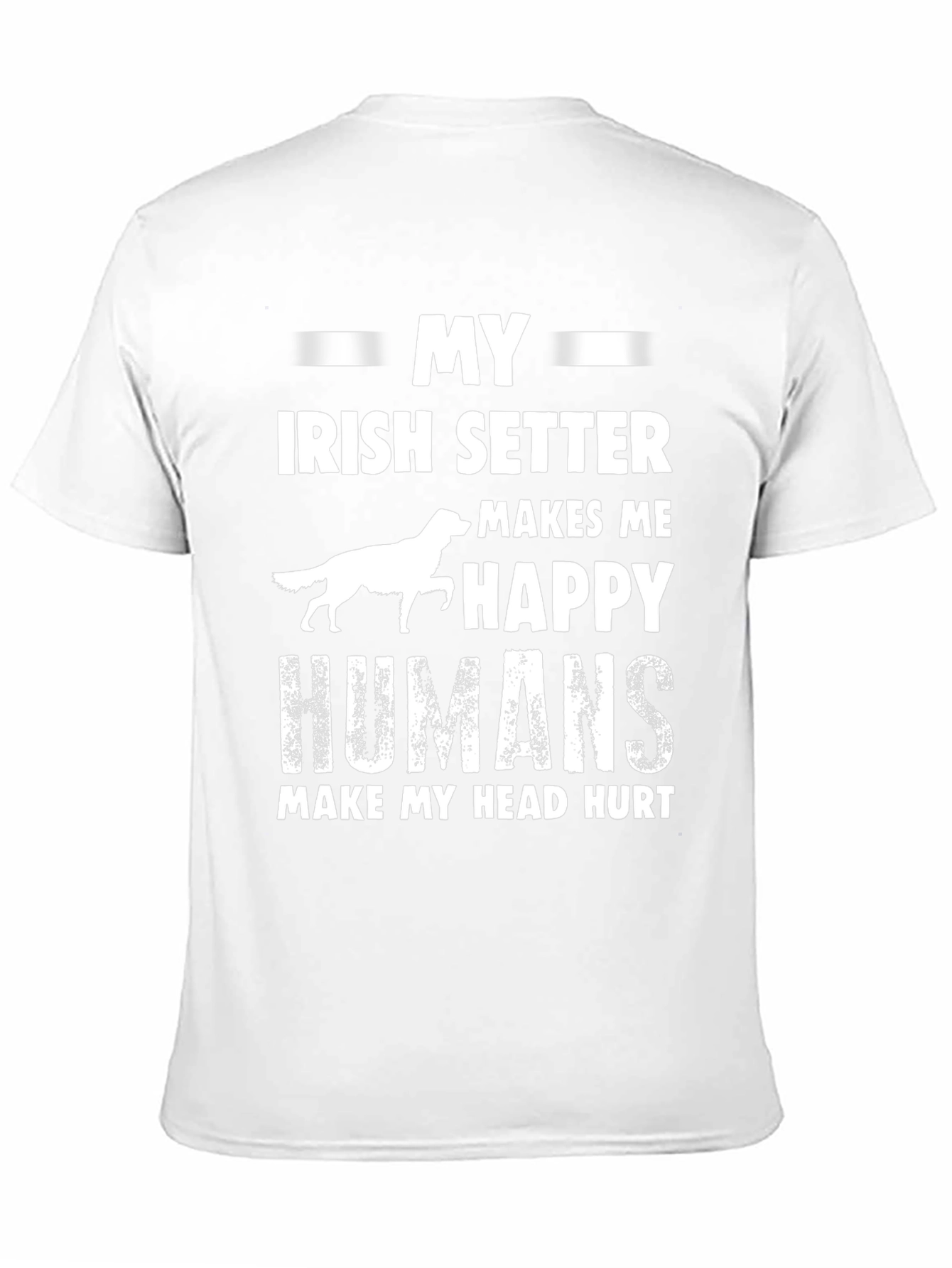 Irish Setter Dog Lover T-Shirt Funny Pet Owner Gift