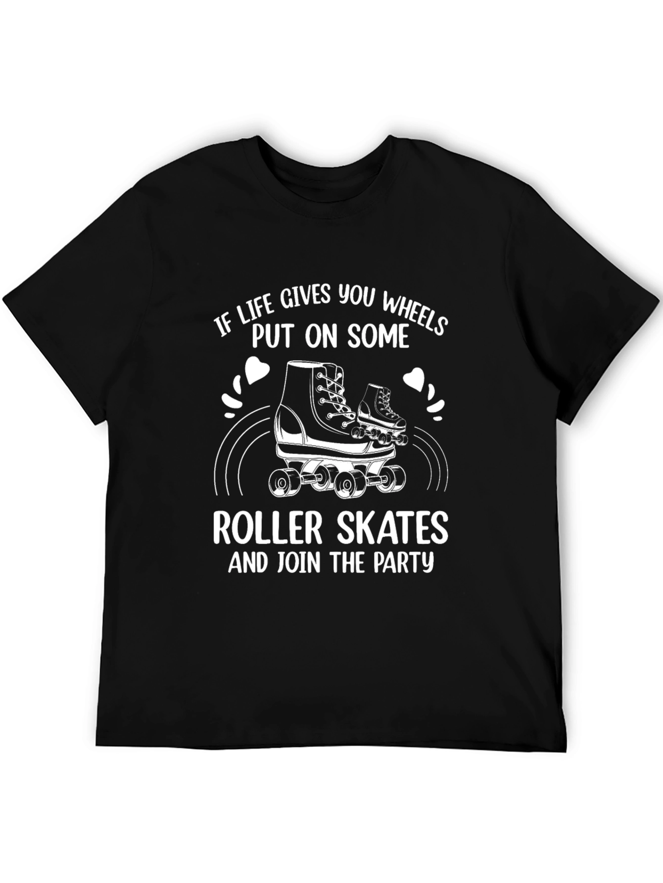 Roller Skate Party Tee - Life Gives You Wheels